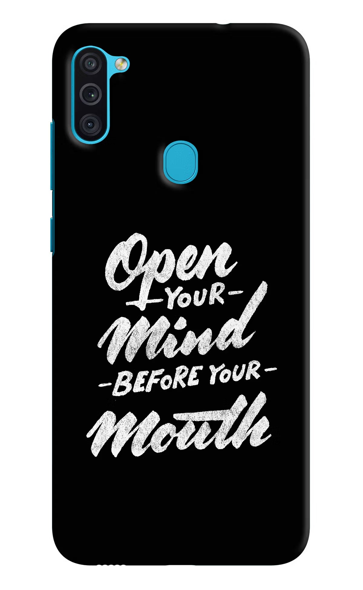 Open Your Mind Before Your Mouth Samsung M11 Back Cover - Open Your Mind Before Your Mouth Samsung M11 Hard Case Back Cover by Casekaro Open Your Mind Before Your Mouth Samsung M11 Hard Case Back Cover by Casekaro