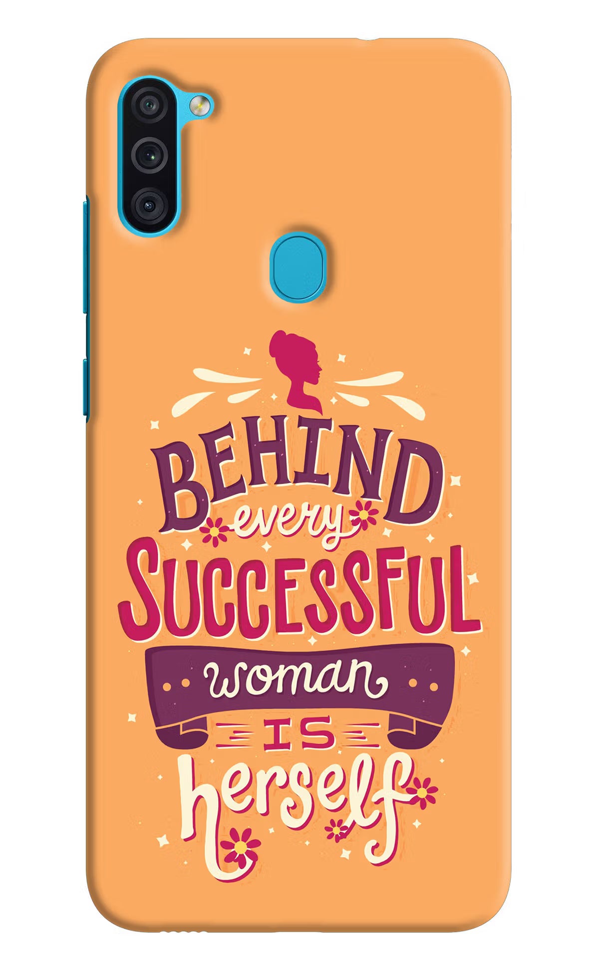 Behind Every Successful Woman There Is Herself Samsung M11 Back Cover - Behind Every Successful Woman There Is Herself Samsung M11 Hard Case Back Cover by Casekaro Behind Every Successful Woman There Is Herself Samsung M11 Hard Case Back Cover by Casekaro