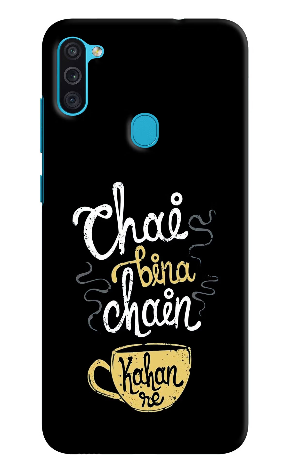 Chai Bina Chain Kaha Re Samsung M11 Back Cover - Chai Bina Chain Kaha Re Samsung M11 Hard Case Back Cover by Casekaro Chai Bina Chain Kaha Re Samsung M11 Hard Case Back Cover by Casekaro