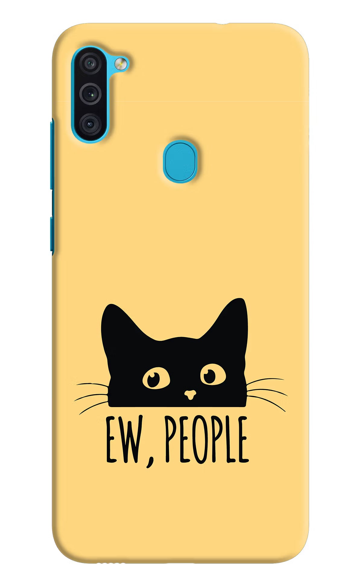 Ew People Catitude Samsung M11 Back Cover - Ew People Catitude Samsung M11 Hard Case Back Cover by Casekaro Ew People Catitude Samsung M11 Hard Case Back Cover by Casekaro