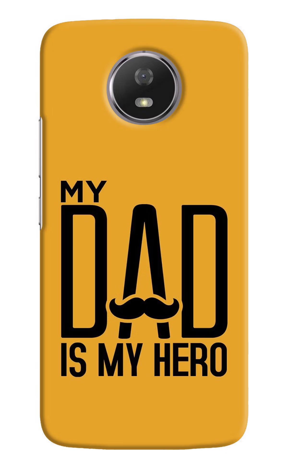 My Dad Is My Hero Moto G5S Back Cover - My Dad Is My Hero Moto G5S Hard Case Back Cover by Casekaro My Dad Is My Hero Moto G5S Hard Case Back Cover by Casekaro