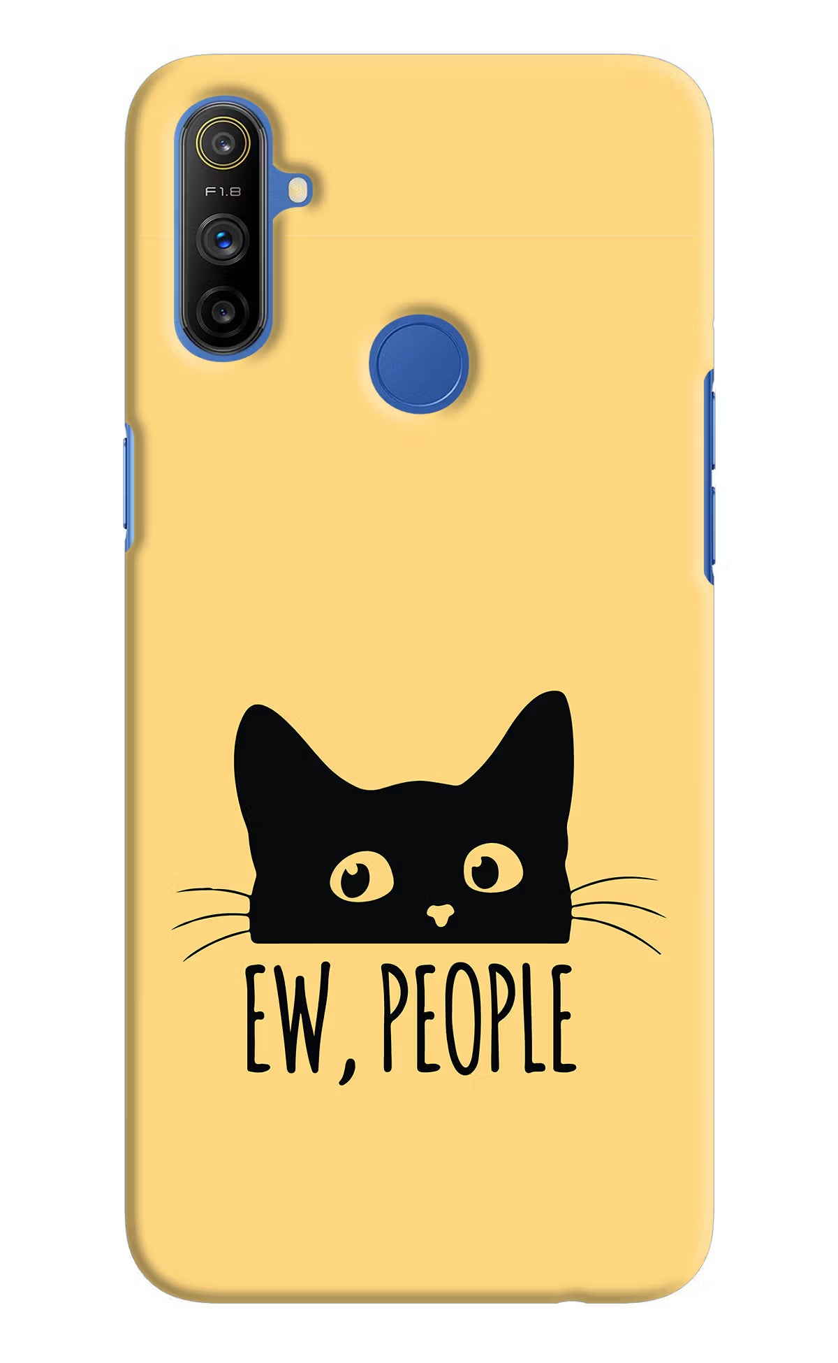Ew People Catitude Realme Narzo 10A/20A Back Cover - Ew People Catitude Realme Narzo 10A/20A Hard Case Back Cover by Casekaro Ew People Catitude Realme Narzo 10A/20A Hard Case Back Cover by Casekaro