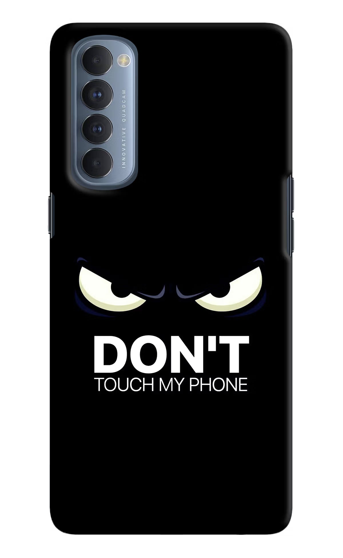 Don'T Touch My Phone Oppo Reno4 Pro Back Cover - Don'T Touch My Phone Oppo Reno4 Pro Hard Case Back Cover by Casekaro Don'T Touch My Phone Oppo Reno4 Pro Hard Case Back Cover by Casekaro