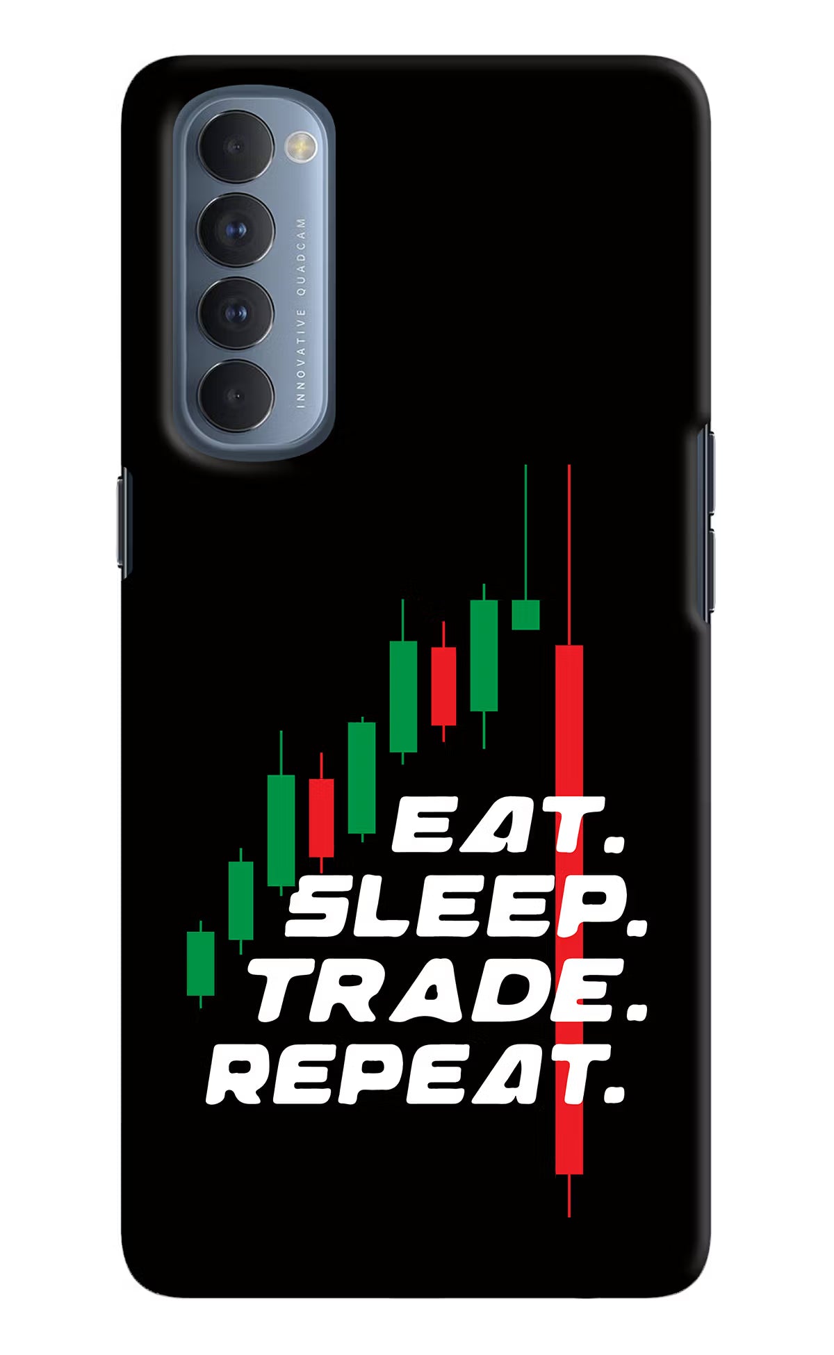 Eat Sleep Trade Repeat Oppo Reno4 Pro Back Cover - Eat Sleep Trade Repeat Oppo Reno4 Pro Hard Case Back Cover by Casekaro Eat Sleep Trade Repeat Oppo Reno4 Pro Hard Case Back Cover by Casekaro