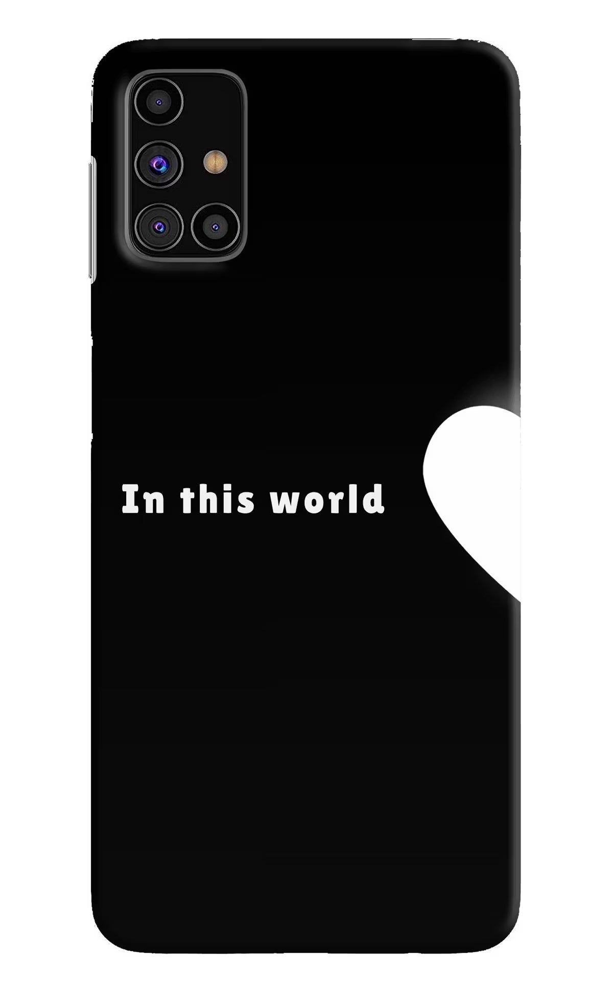 This World Samsung M31s Back Cover - This World Samsung M31s Back Cover This World Samsung M31s Back Cover