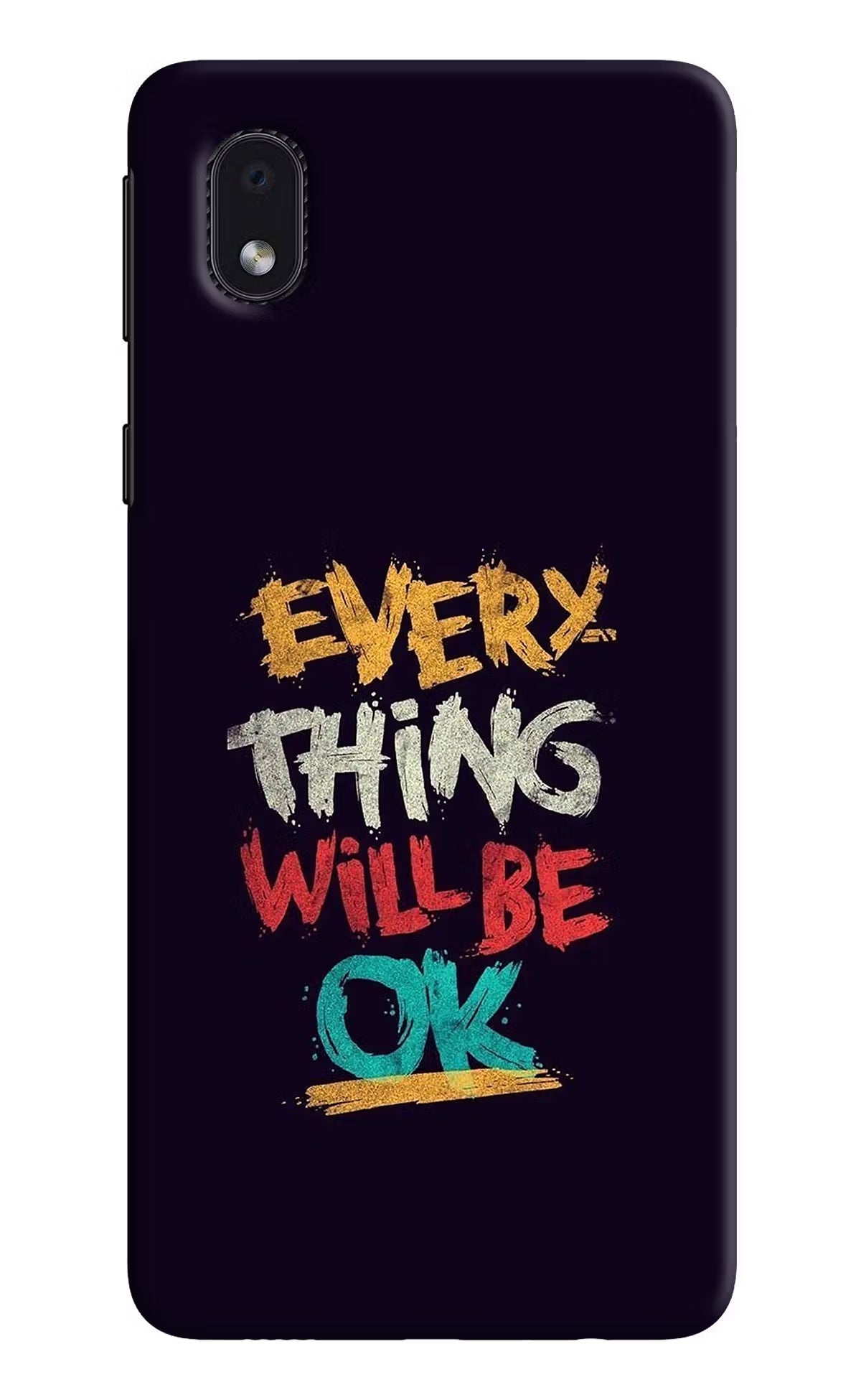 Everything Will Be Ok Samsung M01 Core Back Cover - Everything Will Be Ok Samsung M01 Core Hard Case Back Cover by Casekaro Everything Will Be Ok Samsung M01 Core Hard Case Back Cover by Casekaro
