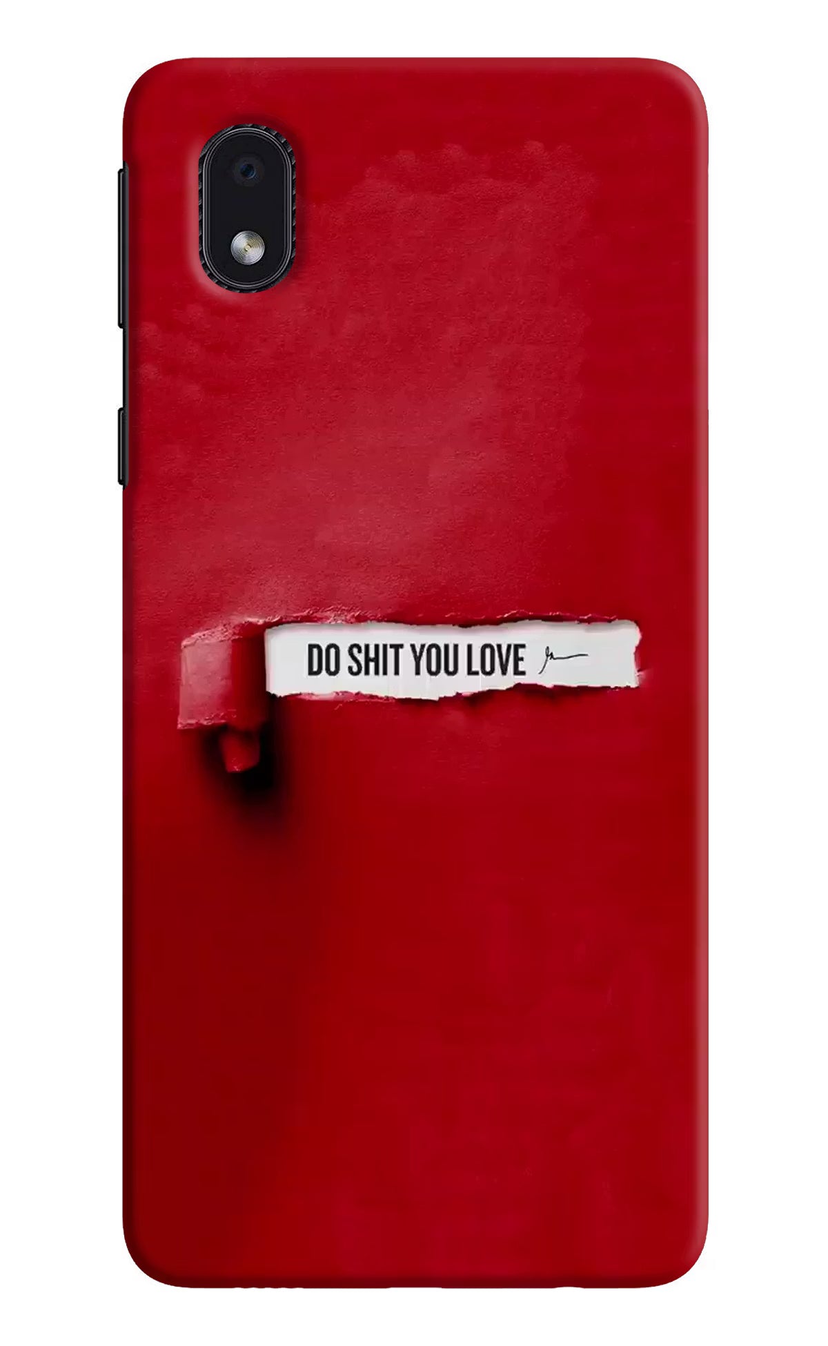 Do Shit You Love Samsung M01 Core Back Cover - Do Shit You Love Samsung M01 Core Hard Case Back Cover by Casekaro Do Shit You Love Samsung M01 Core Hard Case Back Cover by Casekaro