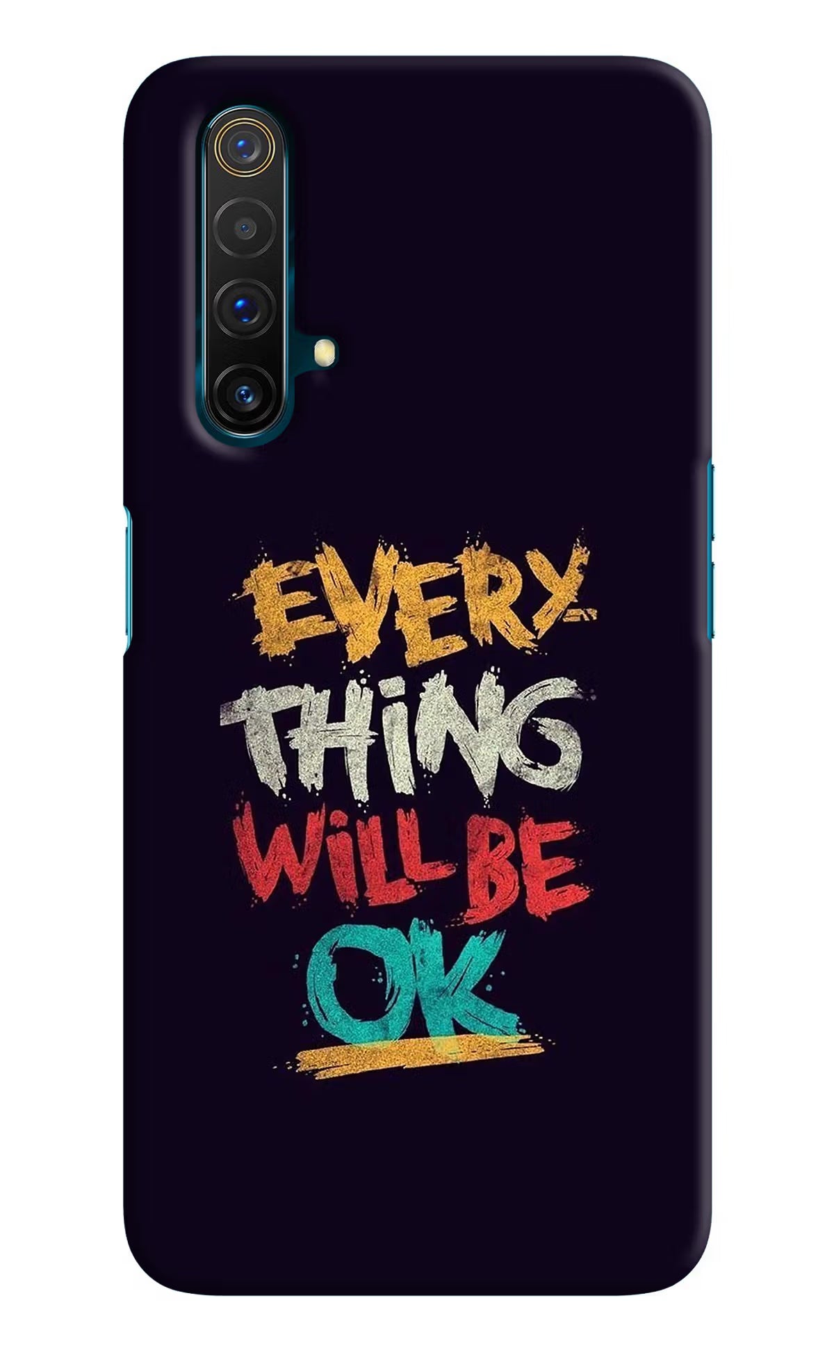 Everything Will Be Ok Realme X3 Back Cover - Everything Will Be Ok Realme X3 Hard Case Back Cover by Casekaro Everything Will Be Ok Realme X3 Hard Case Back Cover by Casekaro