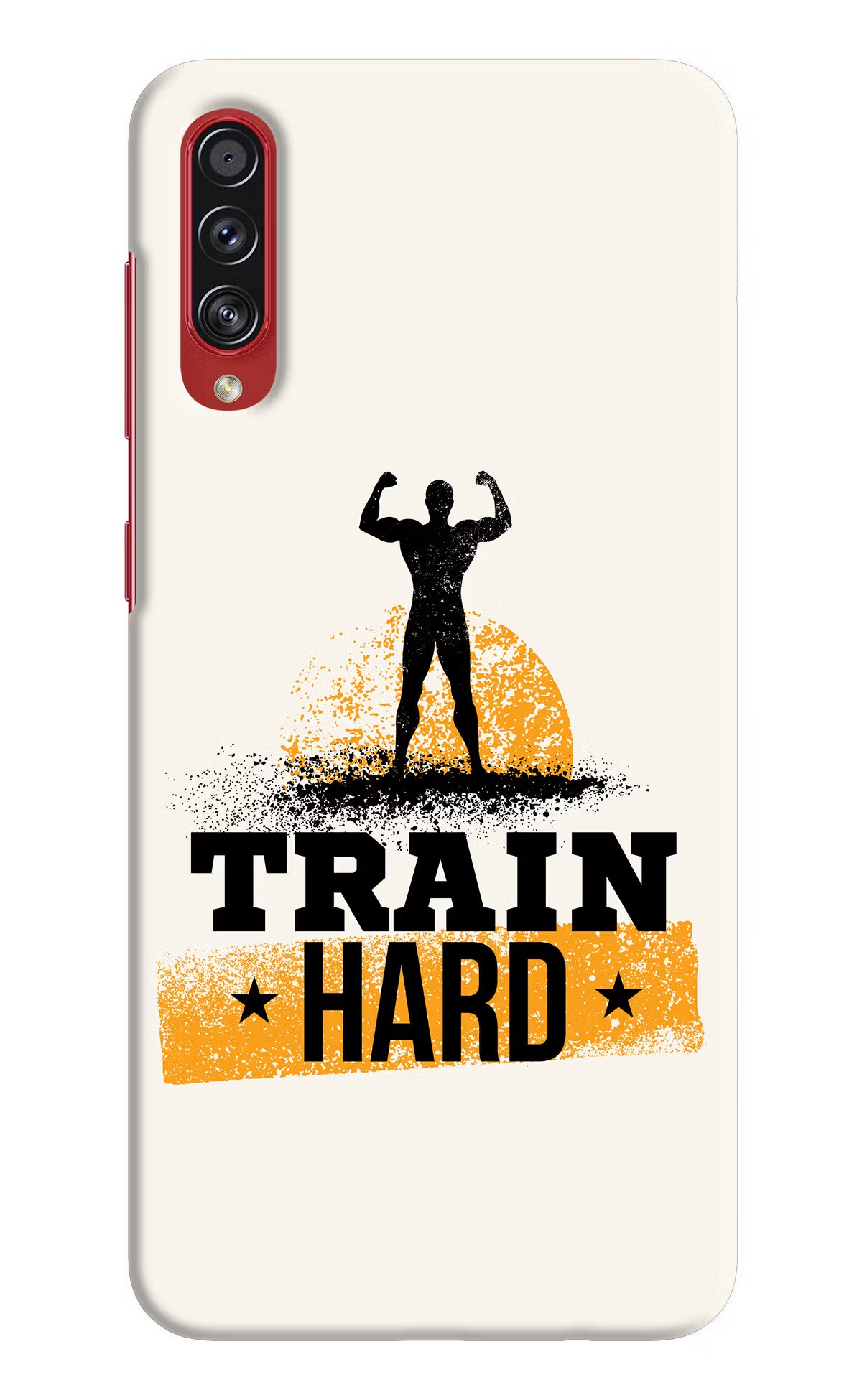 Train Hard Samsung A70s Back Cover - Train Hard Samsung A70s Hard Case Back Cover by Casekaro Train Hard Samsung A70s Hard Case Back Cover by Casekaro