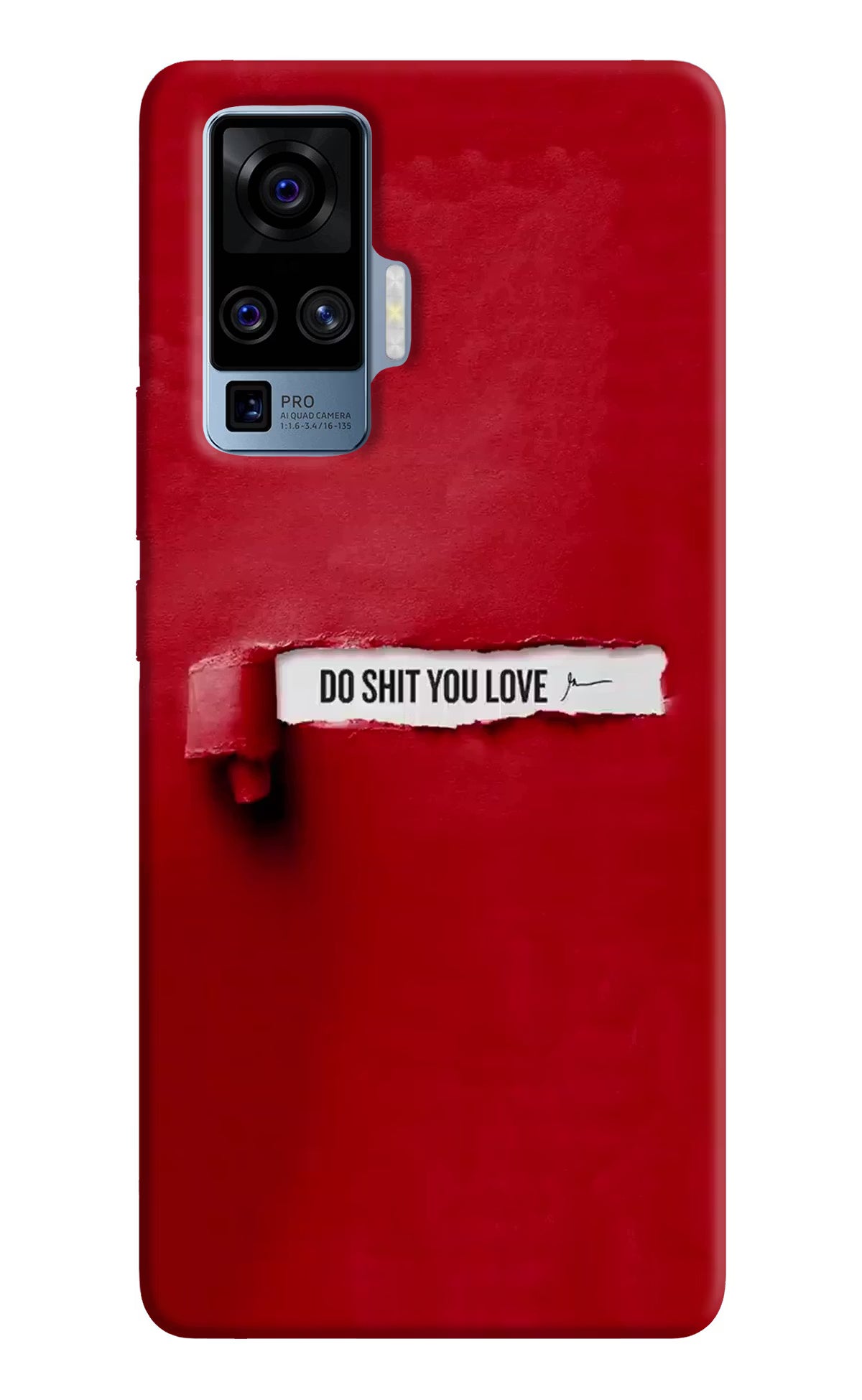 Do Shit You Love Vivo X50 Pro Back Cover - Do Shit You Love Vivo X50 Pro Hard Case Back Cover by Casekaro Do Shit You Love Vivo X50 Pro Hard Case Back Cover by Casekaro