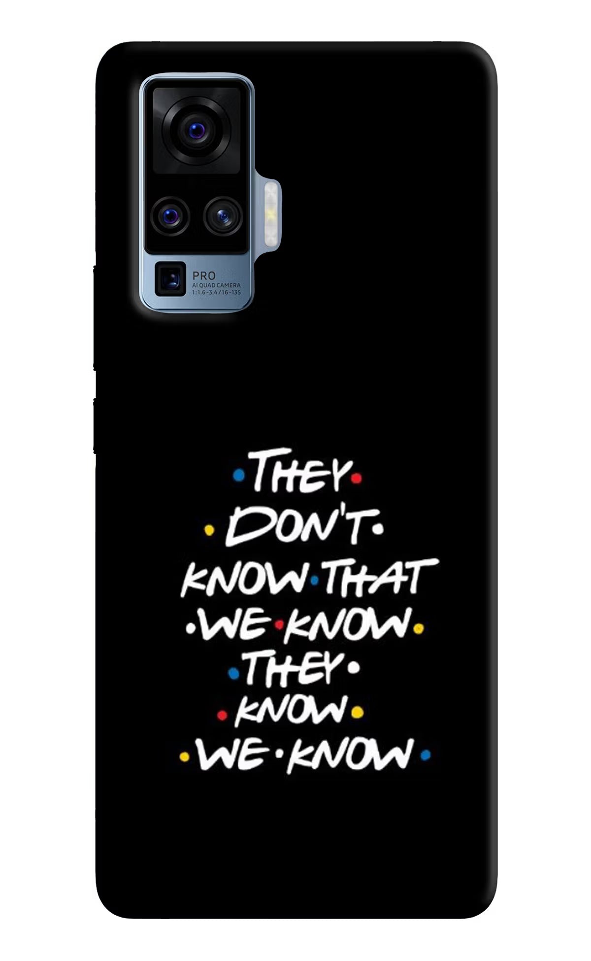 FRIENDS Dialogue Vivo X50 Pro Back Cover - FRIENDS Dialogue Vivo X50 Pro Hard Case Back Cover by Casekaro FRIENDS Dialogue Vivo X50 Pro Hard Case Back Cover by Casekaro