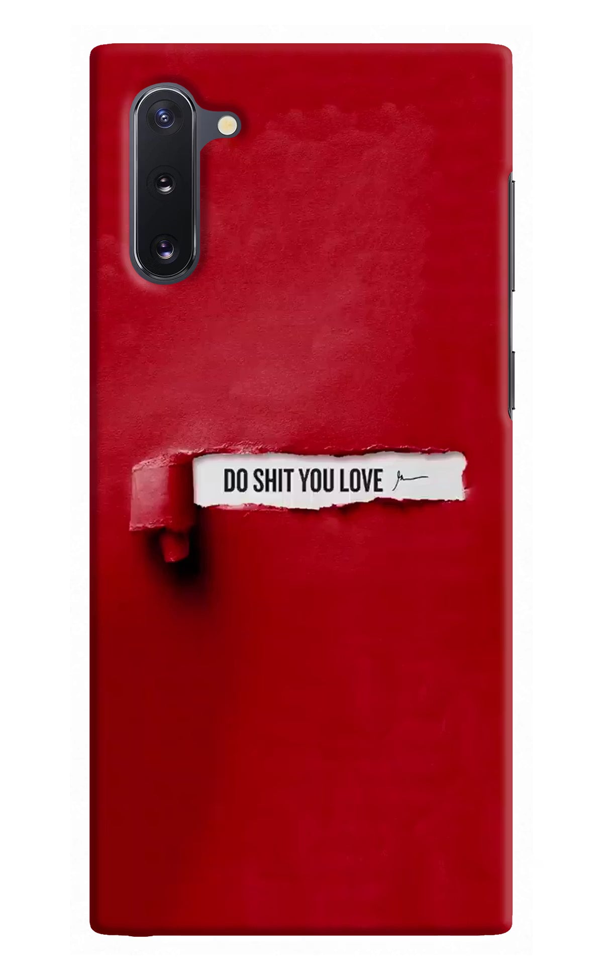 Do Shit You Love Samsung Note 10 Back Cover - Do Shit You Love Samsung Note 10 Hard Case Back Cover by Casekaro Do Shit You Love Samsung Note 10 Hard Case Back Cover by Casekaro