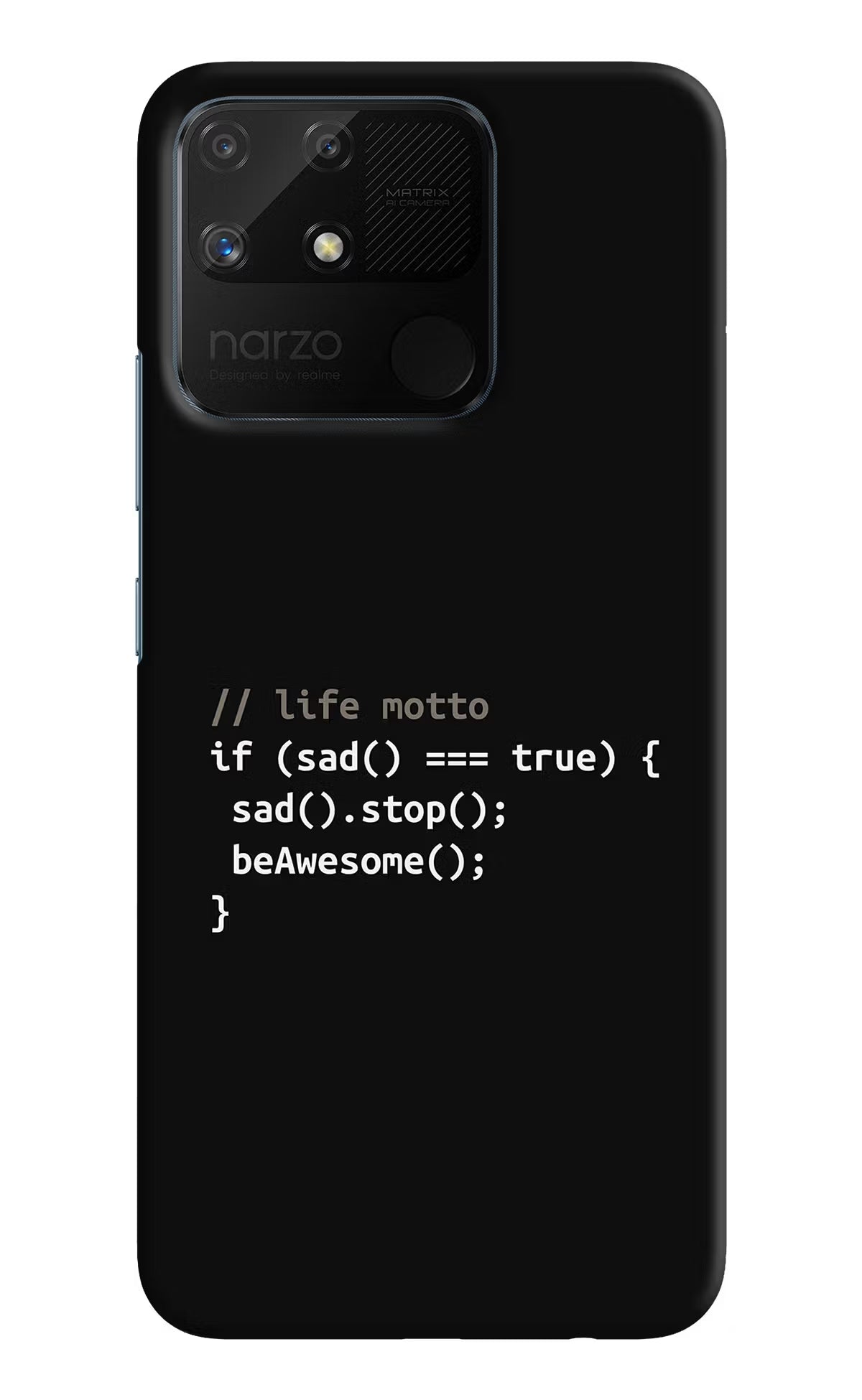 Life Motto Code Realme Narzo 50A Back Cover - Life Motto Code Realme Narzo 50A Hard Case Back Cover by Casekaro Life Motto Code Realme Narzo 50A Hard Case Back Cover by Casekaro