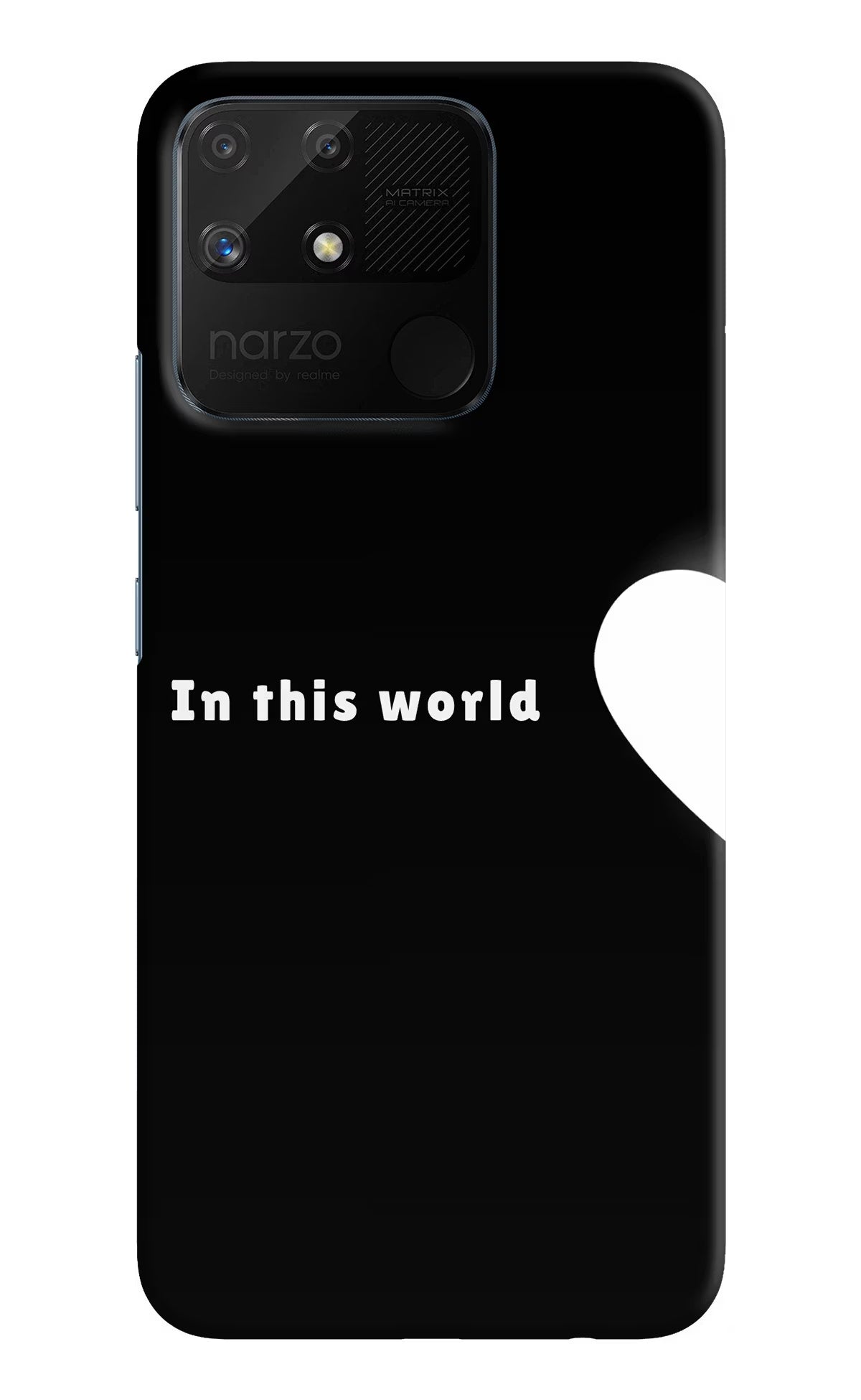 This World Realme Narzo 50A Back Cover - This World Realme Narzo 50A Back Cover This World Realme Narzo 50A Back Cover