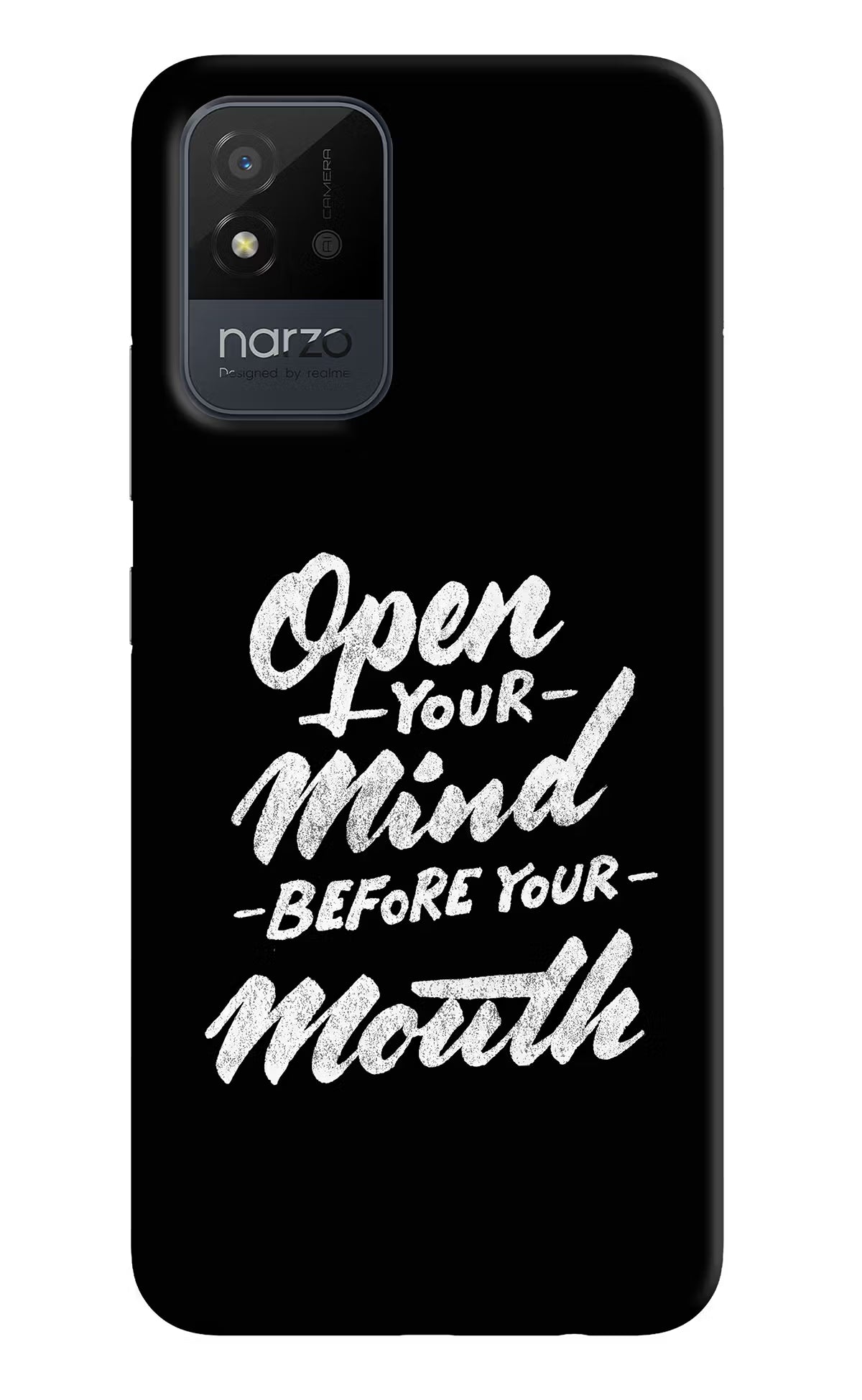 Open Your Mind Before Your Mouth Realme Narzo 50i Back Cover - Open Your Mind Before Your Mouth Realme Narzo 50i Back Cover Open Your Mind Before Your Mouth Realme Narzo 50i Back Cover
