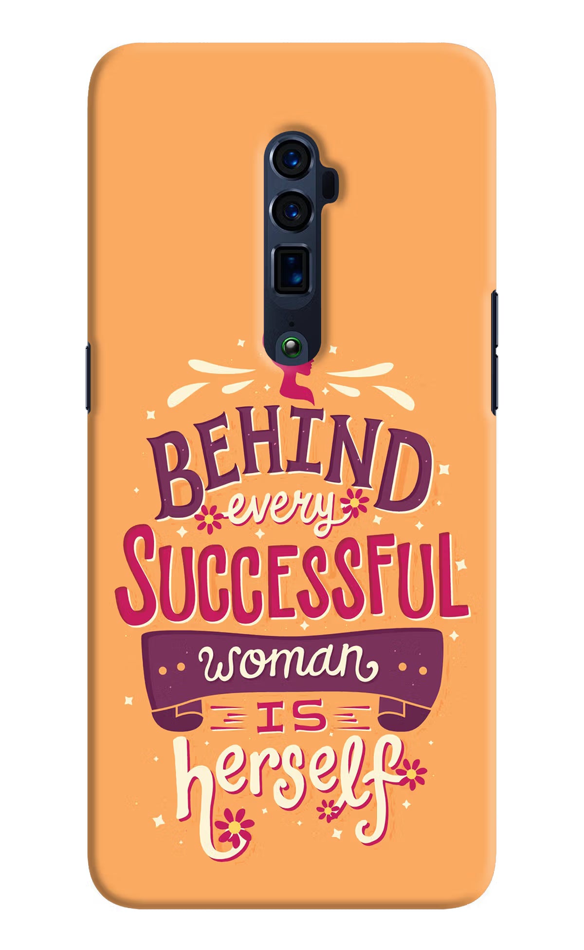Behind Every Successful Woman There Is Herself Oppo Reno 10x Zoom Back Cover - Behind Every Successful Woman There Is Herself Oppo Reno 10x Zoom Hard Case Back Cover by Casekaro Behind Every Successful Woman There Is Herself Oppo Reno 10x Zoom Hard Case Back Cover by Casekaro