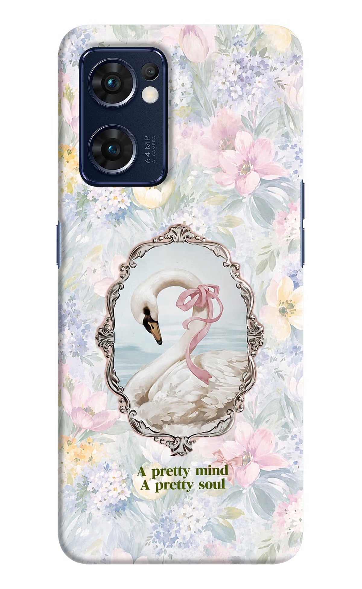 Pretty Mind Pretty Soul Oppo Reno7 5G Back Cover - Pretty Mind Pretty Soul Oppo Reno7 5G Back Cover Pretty Mind Pretty Soul Oppo Reno7 5G Back Cover