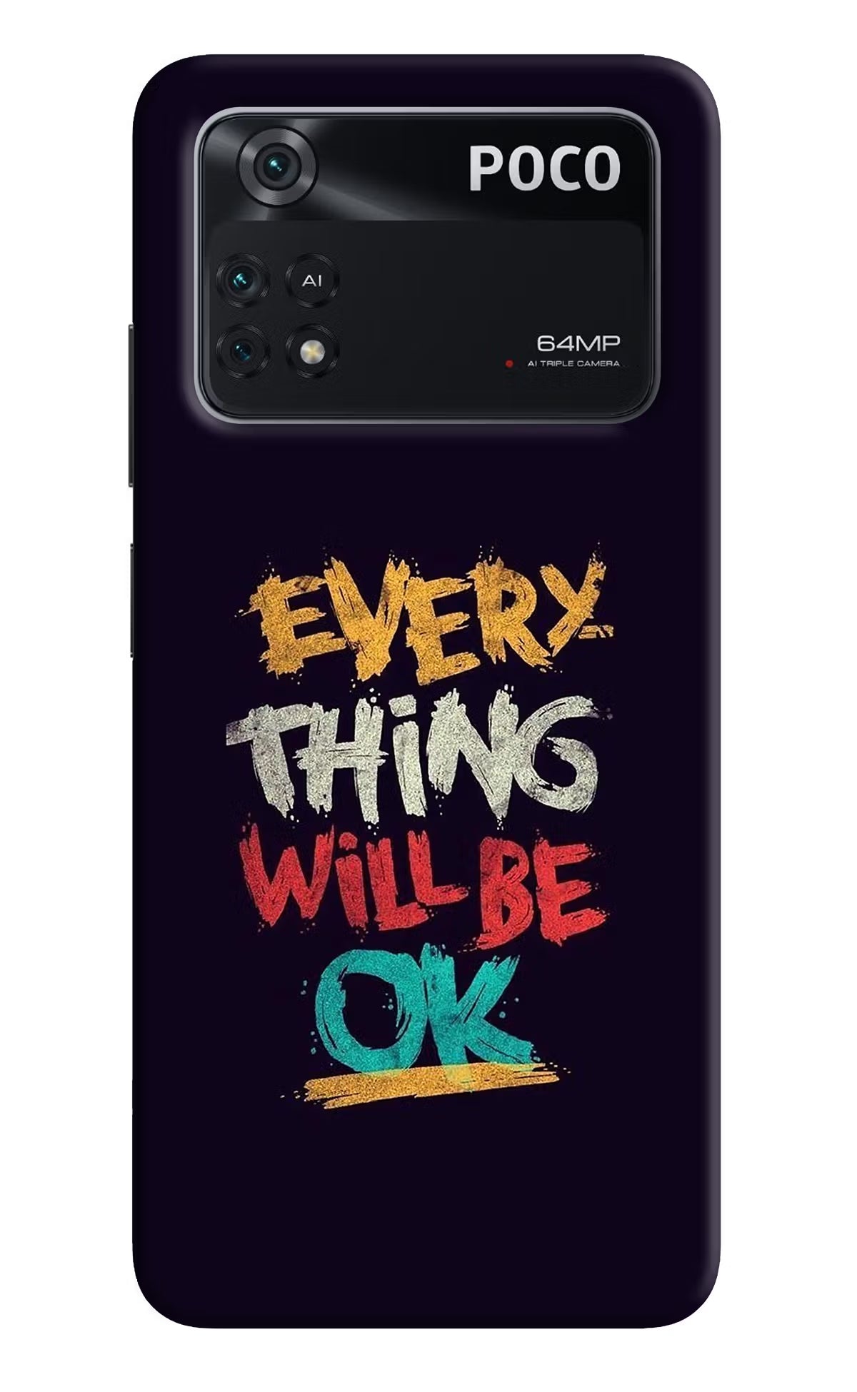 Everything Will Be Ok Poco M4 Pro 4G Back Cover - Everything Will Be Ok Poco M4 Pro 4G Back Cover Everything Will Be Ok Poco M4 Pro 4G Back Cover