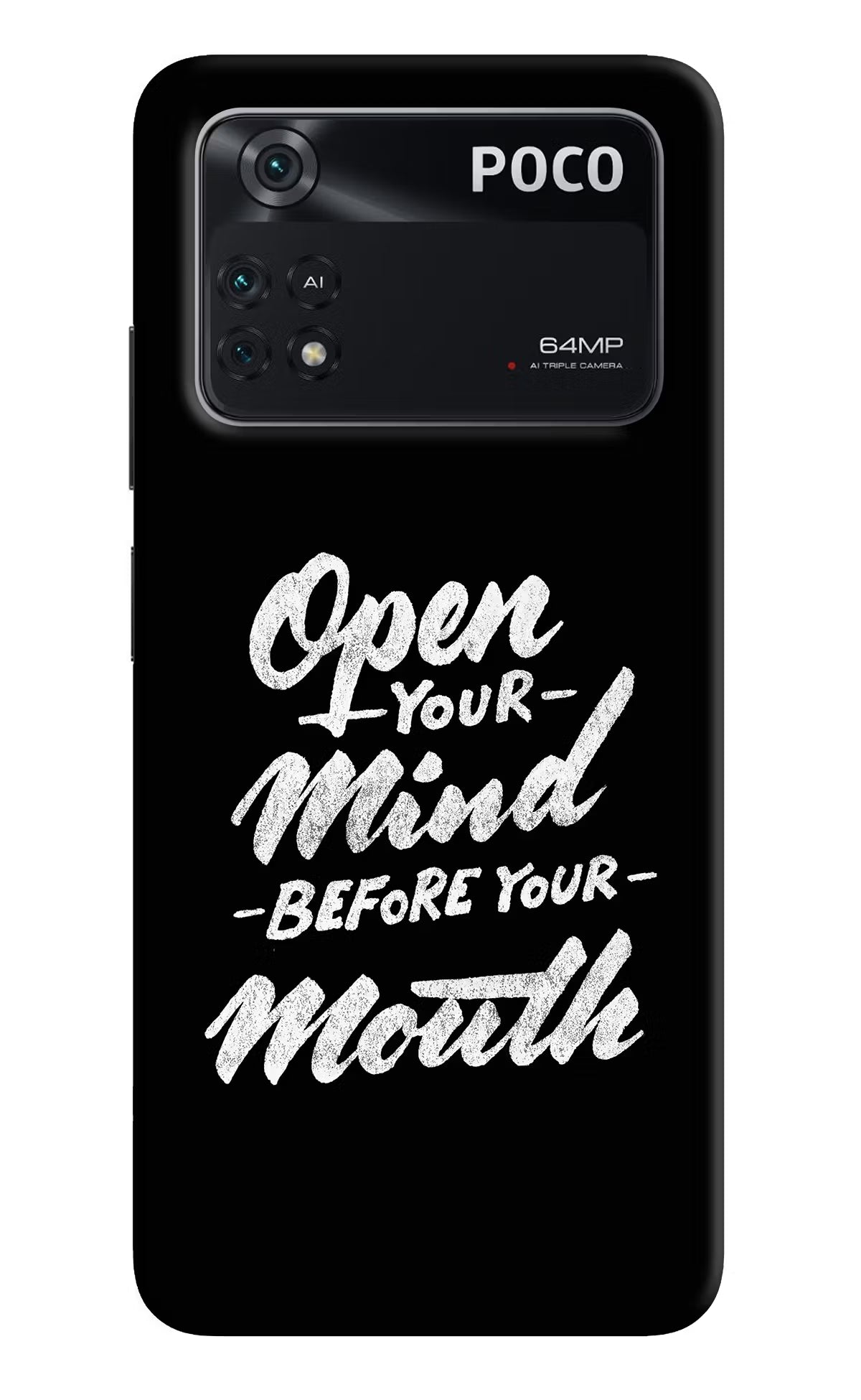 Open Your Mind Before Your Mouth Poco M4 Pro 4G Back Cover - Open Your Mind Before Your Mouth Poco M4 Pro 4G Back Cover Open Your Mind Before Your Mouth Poco M4 Pro 4G Back Cover