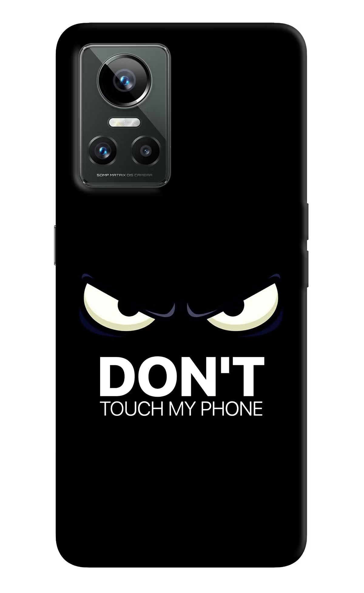 Don'T Touch My Phone Realme GT Neo 3 Back Cover