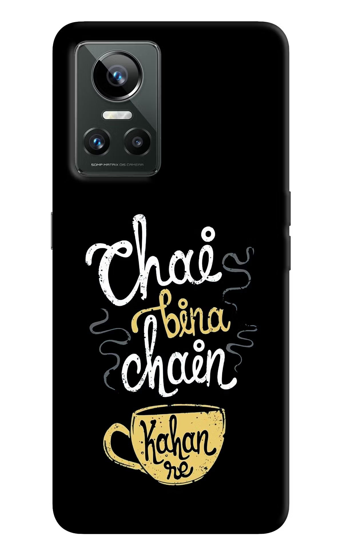 Chai Bina Chain Kaha Re Realme GT Neo 3 Back Cover