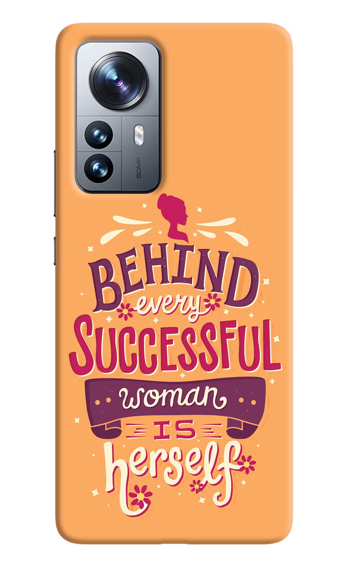 Behind Every Successful Woman There Is Herself Mi 12 Pro 5G Back Cover