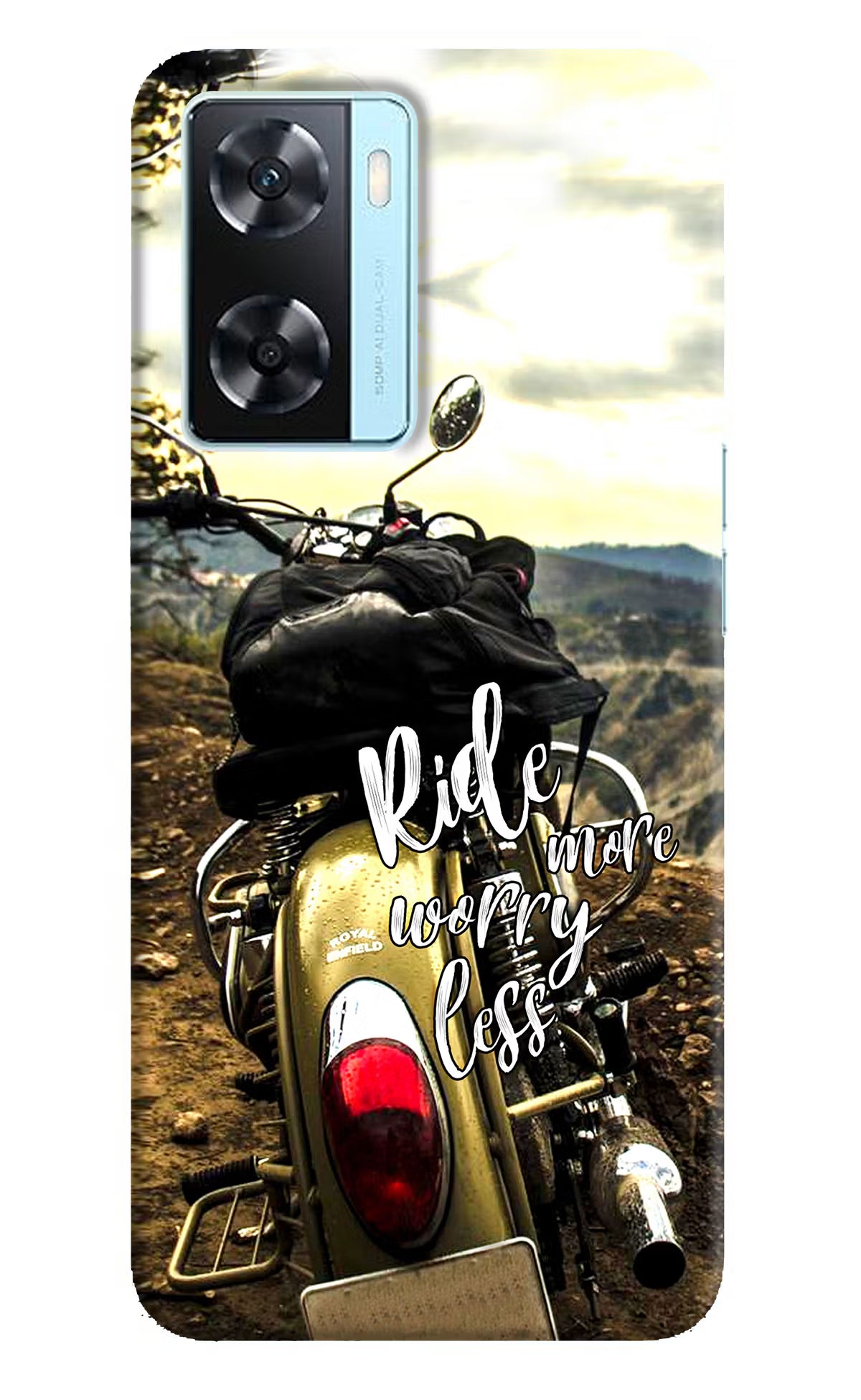 Ride More Worry Less Oppo A77 2022 Back Cover - Ride More Worry Less Oppo A77 2022 Back Cover Ride More Worry Less Oppo A77 2022 Back Cover