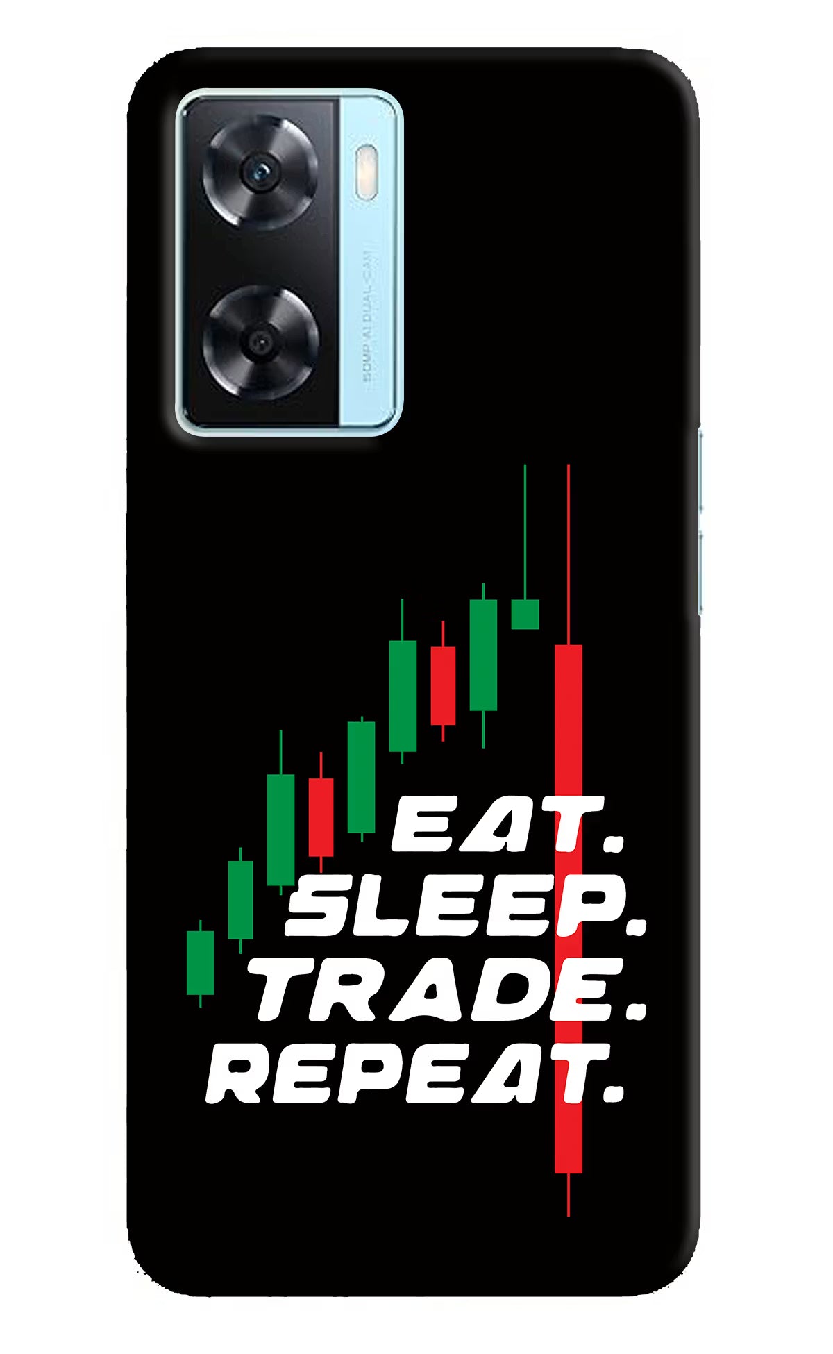 Eat Sleep Trade Repeat Oppo A77 2022 Back Cover - Eat Sleep Trade Repeat Oppo A77 2022 Back Cover Eat Sleep Trade Repeat Oppo A77 2022 Back Cover