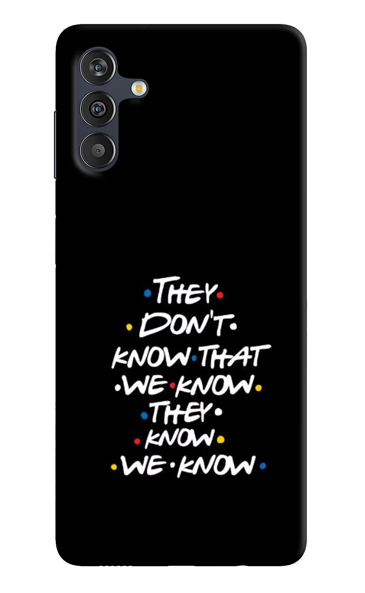 FRIENDS Dialogue Samsung M13 4G Back Cover - FRIENDS Dialogue Samsung M13 4G Back Cover FRIENDS Dialogue Samsung M13 4G Back Cover