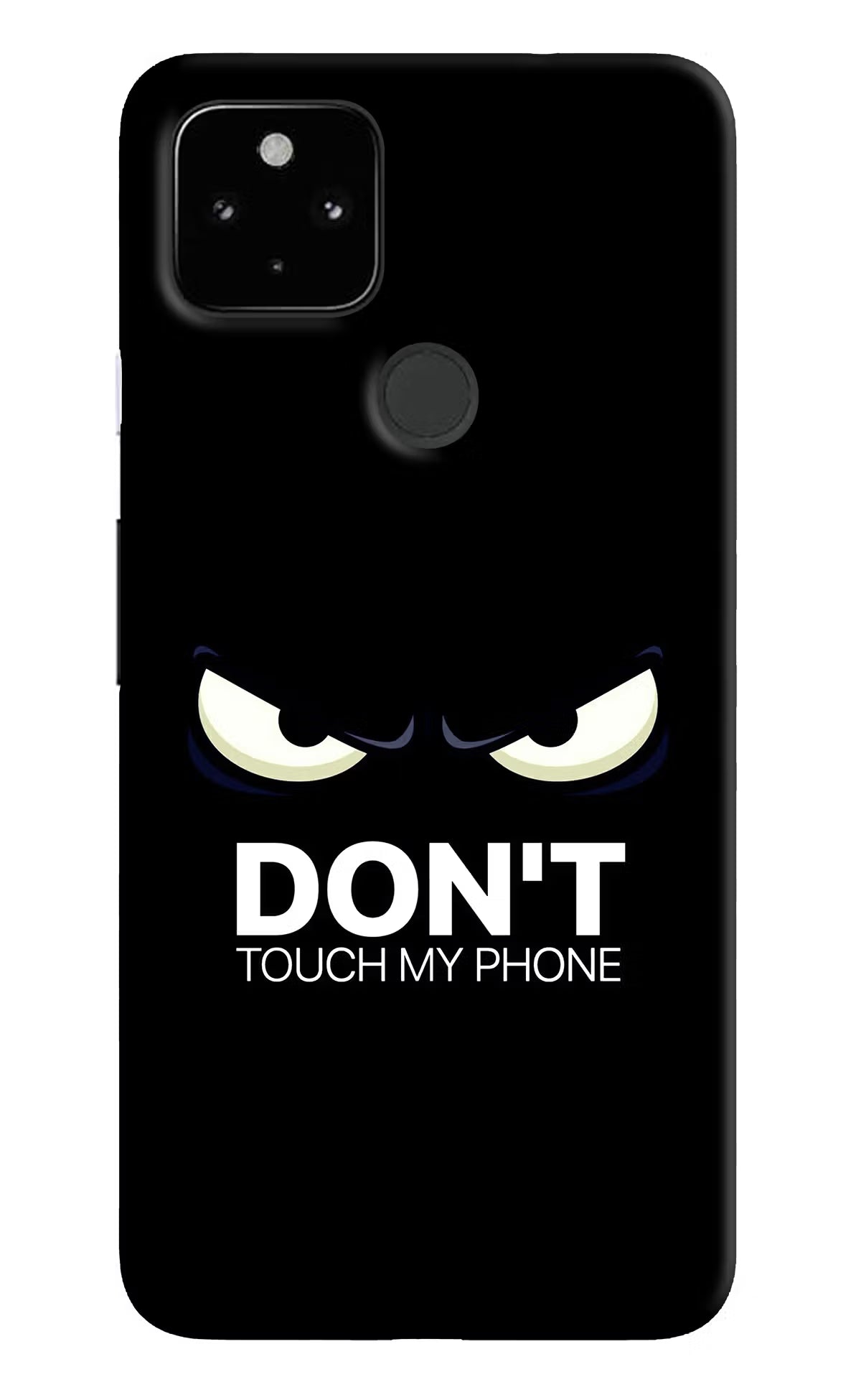 Don'T Touch My Phone Google Pixel 4A Back Cover - Don'T Touch My Phone Google Pixel 4A Hard Case Back Cover by Casekaro Don'T Touch My Phone Google Pixel 4A Hard Case Back Cover by Casekaro