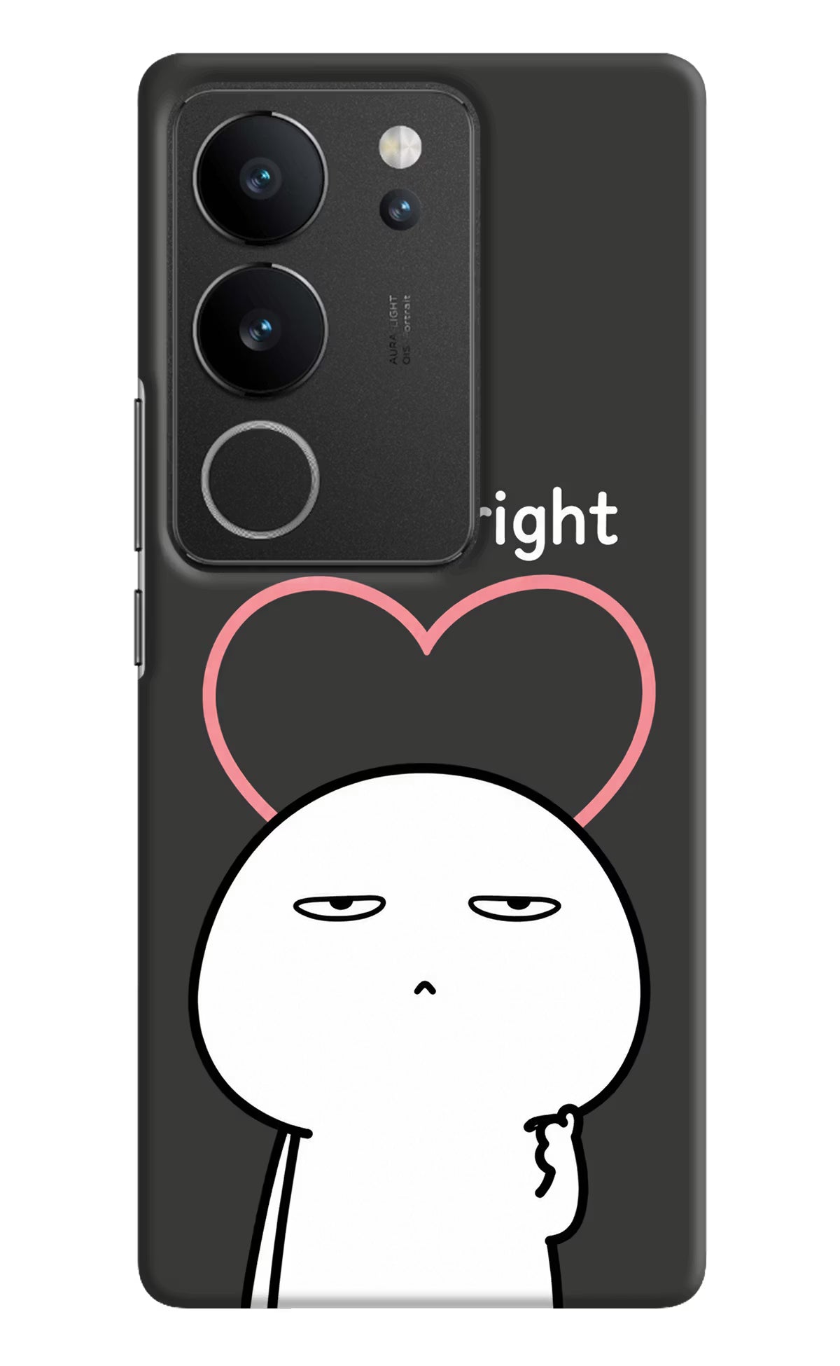 You're Right Vivo V29/V29 Pro Back Cover - You're Right Vivo V29/V29 Pro Back Cover You're Right Vivo V29/V29 Pro Back Cover