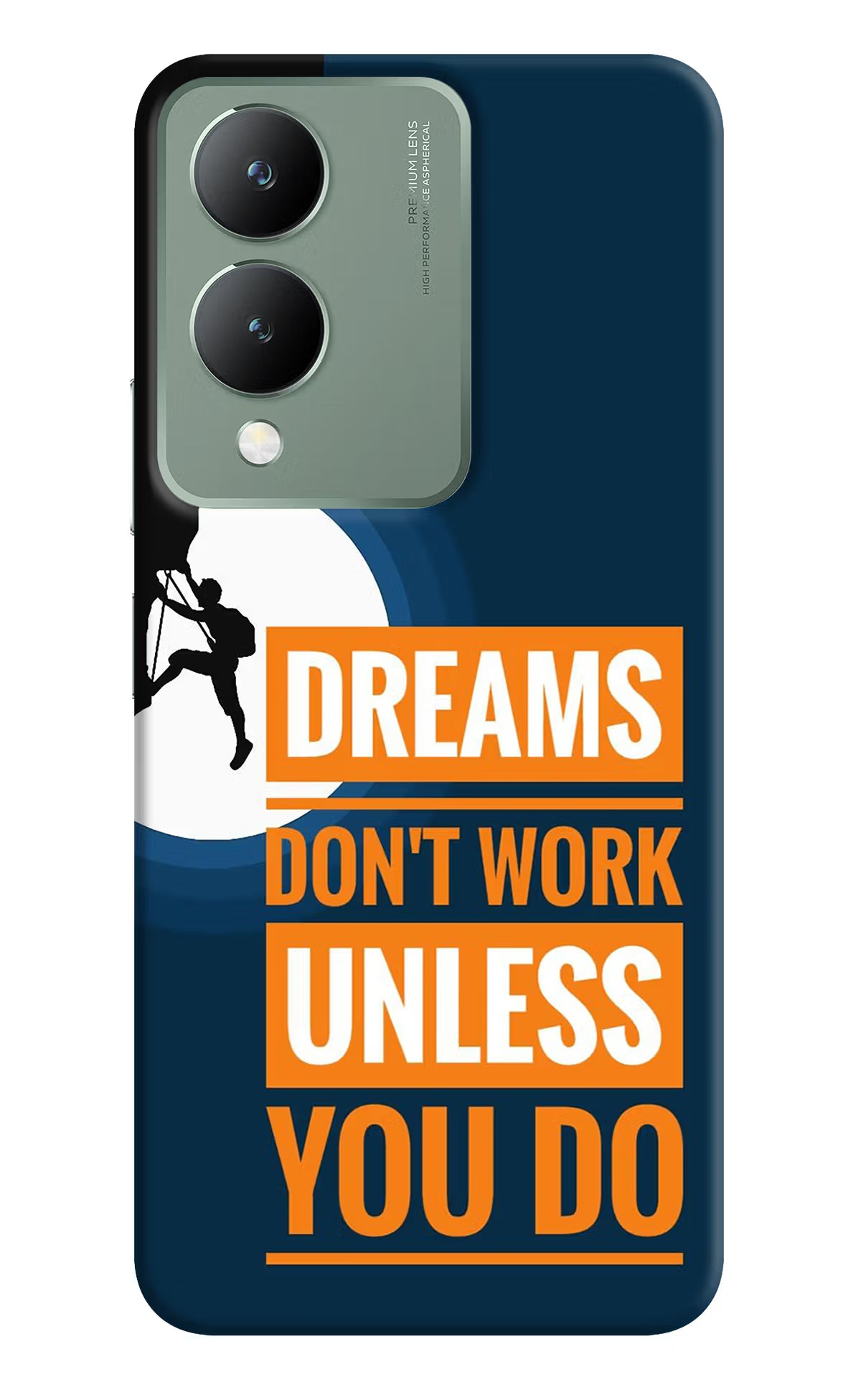 Dreams Don’T Work Unless You Do Vivo Y17s Back Cover - Dreams Don’T Work Unless You Do Vivo Y17s Back Cover Dreams Don’T Work Unless You Do Vivo Y17s Back Cover