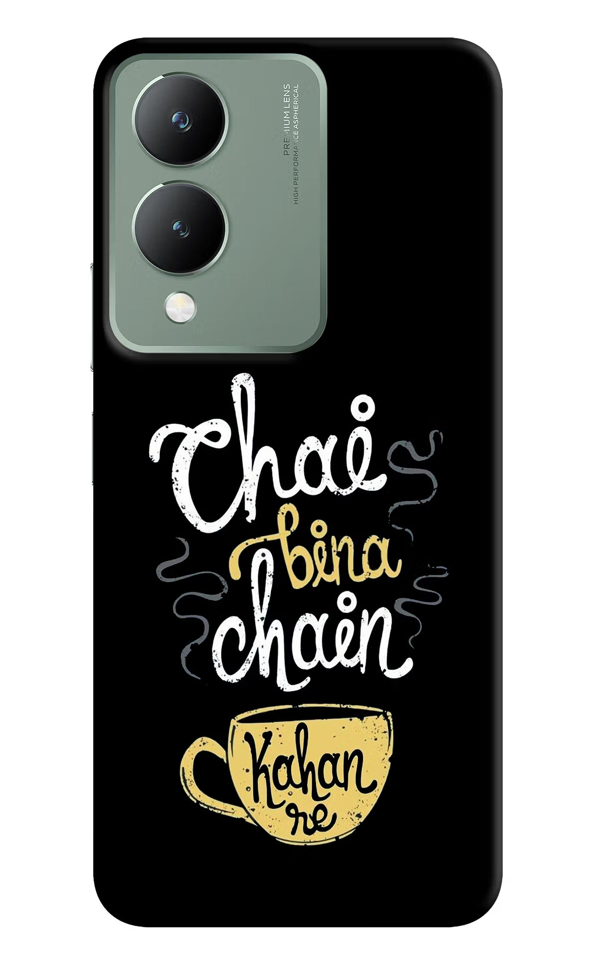 Chai Bina Chain Kaha Re Vivo Y17s Back Cover - Chai Bina Chain Kaha Re Vivo Y17s Back Cover Chai Bina Chain Kaha Re Vivo Y17s Back Cover
