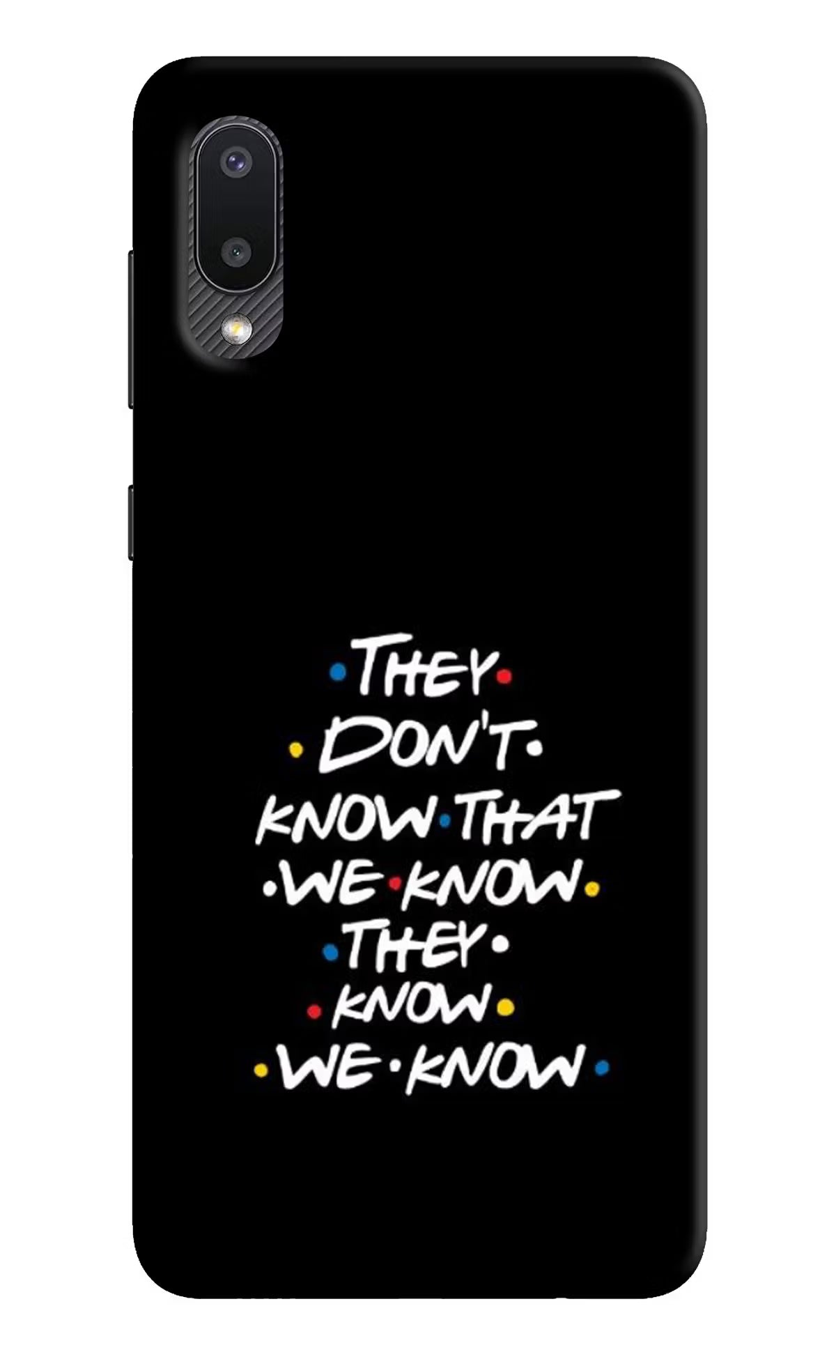 FRIENDS Dialogue Samsung M02 Back Cover - FRIENDS Dialogue Samsung M02 Hard Case Back Cover by Casekaro FRIENDS Dialogue Samsung M02 Hard Case Back Cover by Casekaro