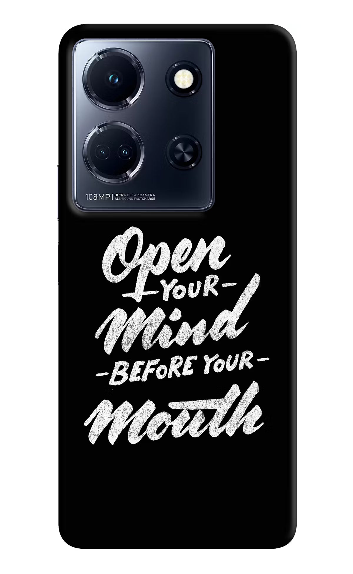 Open Your Mind Before Your Mouth Infinix Note 30 5g Hard Case Back Cover by Casekaro