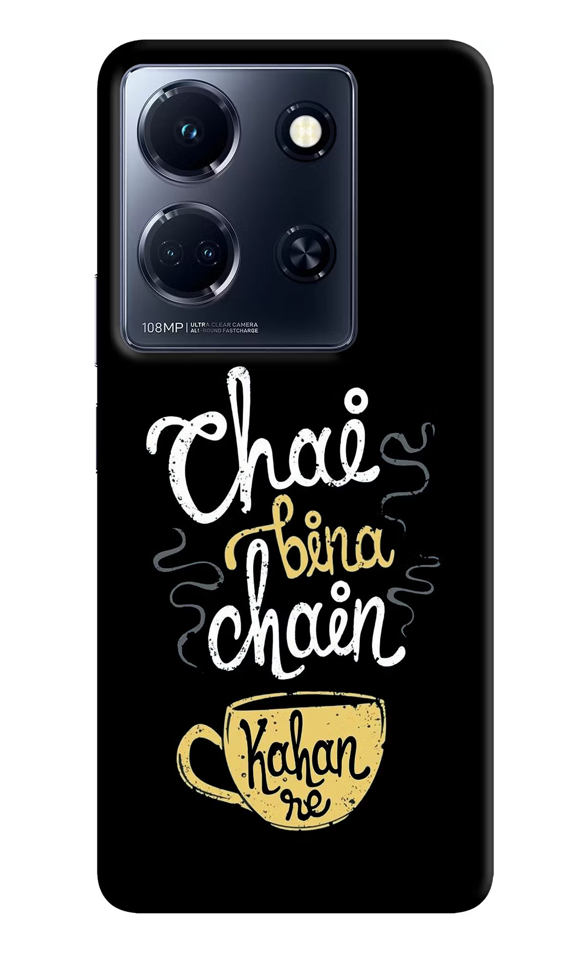 Chai Bina Chain Kaha Re Infinix Note 30 5g Hard Case Back Cover by Casekaro