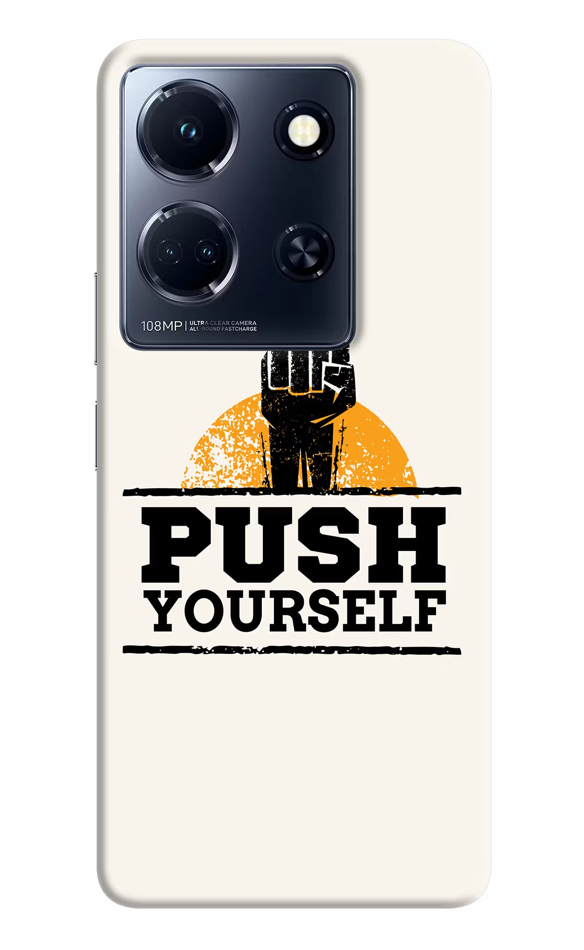 Push Yourself Infinix Note 30 5g Hard Case Back Cover by Casekaro