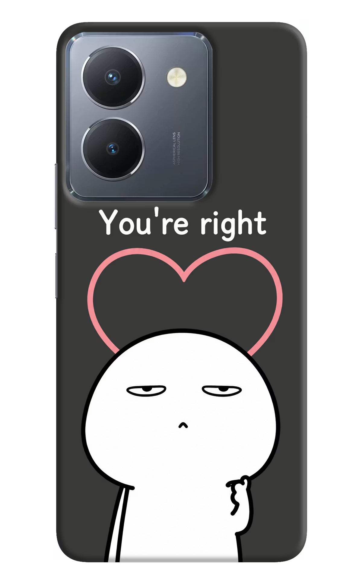 You're Right Vivo Y36 Back Cover - You're Right Vivo Y36 Back Cover You're Right Vivo Y36 Back Cover