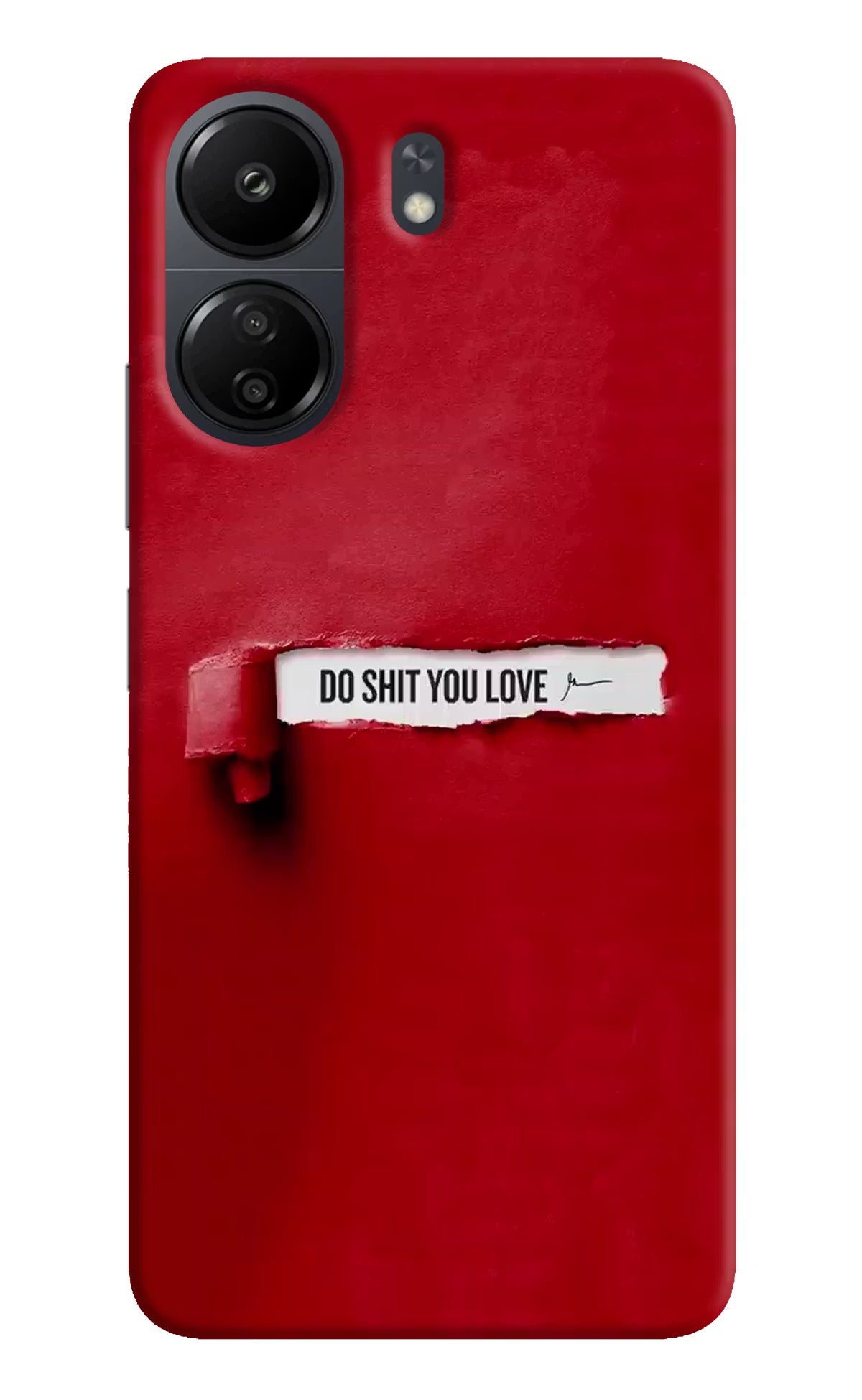 Do Shit You Love Poco C65 Back Cover - Do Shit You Love Poco C65 Hard Case Back Cover by Casekaro Do Shit You Love Poco C65 Hard Case Back Cover by Casekaro
