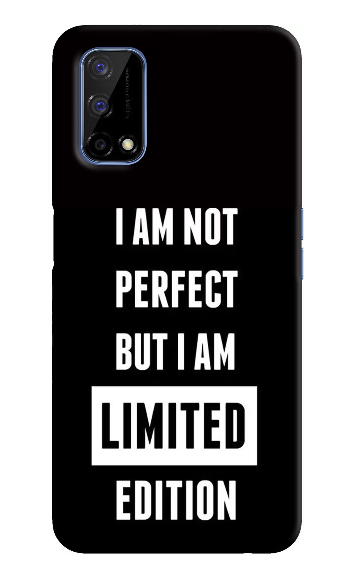 I Am Not Perfect But I Am Limited Edition Realme Narzo 30 Pro 5G Back Cover - I Am Not Perfect But I Am Limited Edition Realme Narzo 30 Pro 5G Hard Case Back Cover by Casekaro I Am Not Perfect But I Am Limited Edition Realme Narzo 30 Pro 5G Hard Case Back Cover by Casekaro