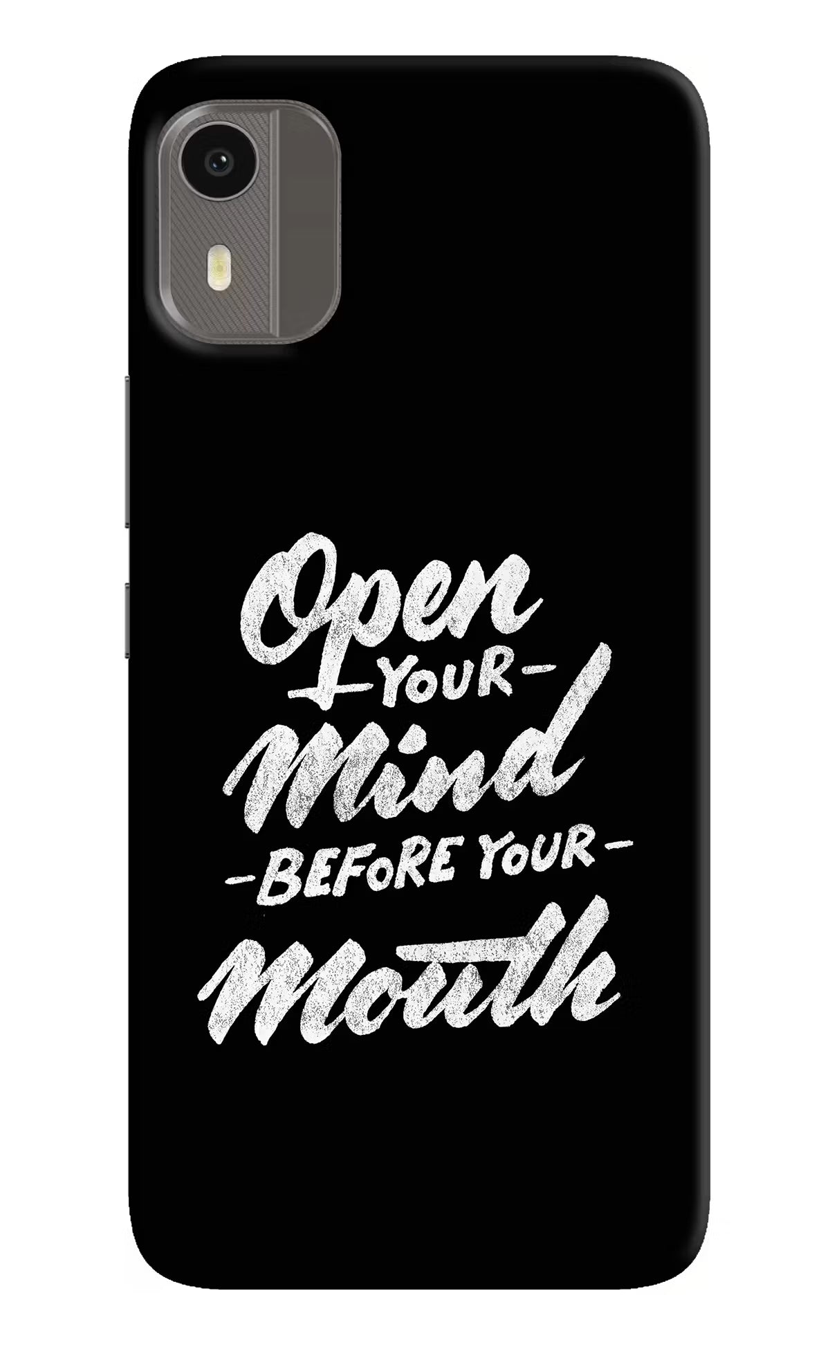 Open Your Mind Before Your Mouth Nokia C12/C12 Pro Back Cover - Open Your Mind Before Your Mouth Nokia C12/C12 Pro Hard Case Back Cover by Casekaro Open Your Mind Before Your Mouth Nokia C12/C12 Pro Hard Case Back Cover by Casekaro