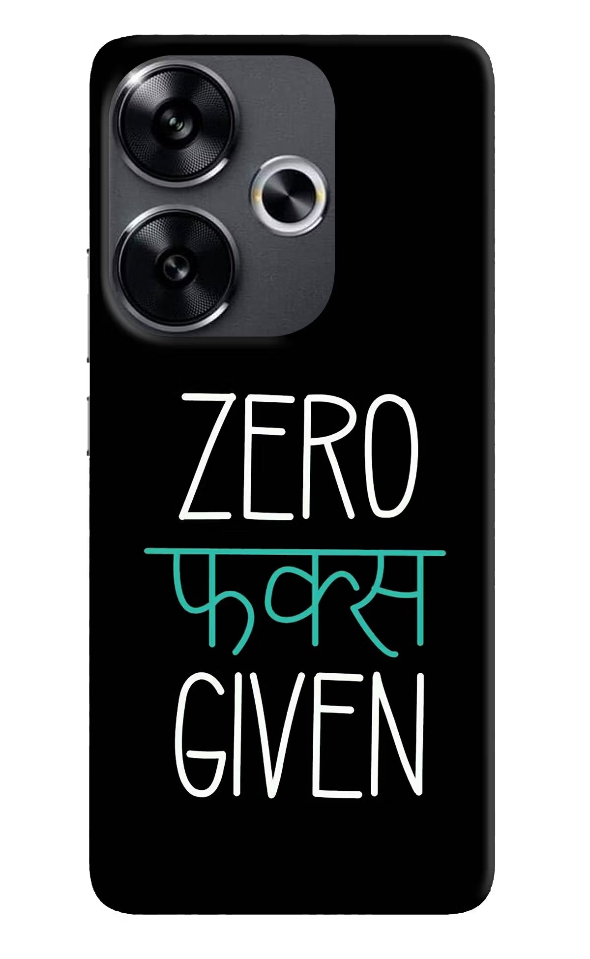 Zero Fucks Given Poco F6 5G Back Cover - Zero Fucks Given Poco F6 5G Back Cover Zero Fucks Given Poco F6 5G Back Cover