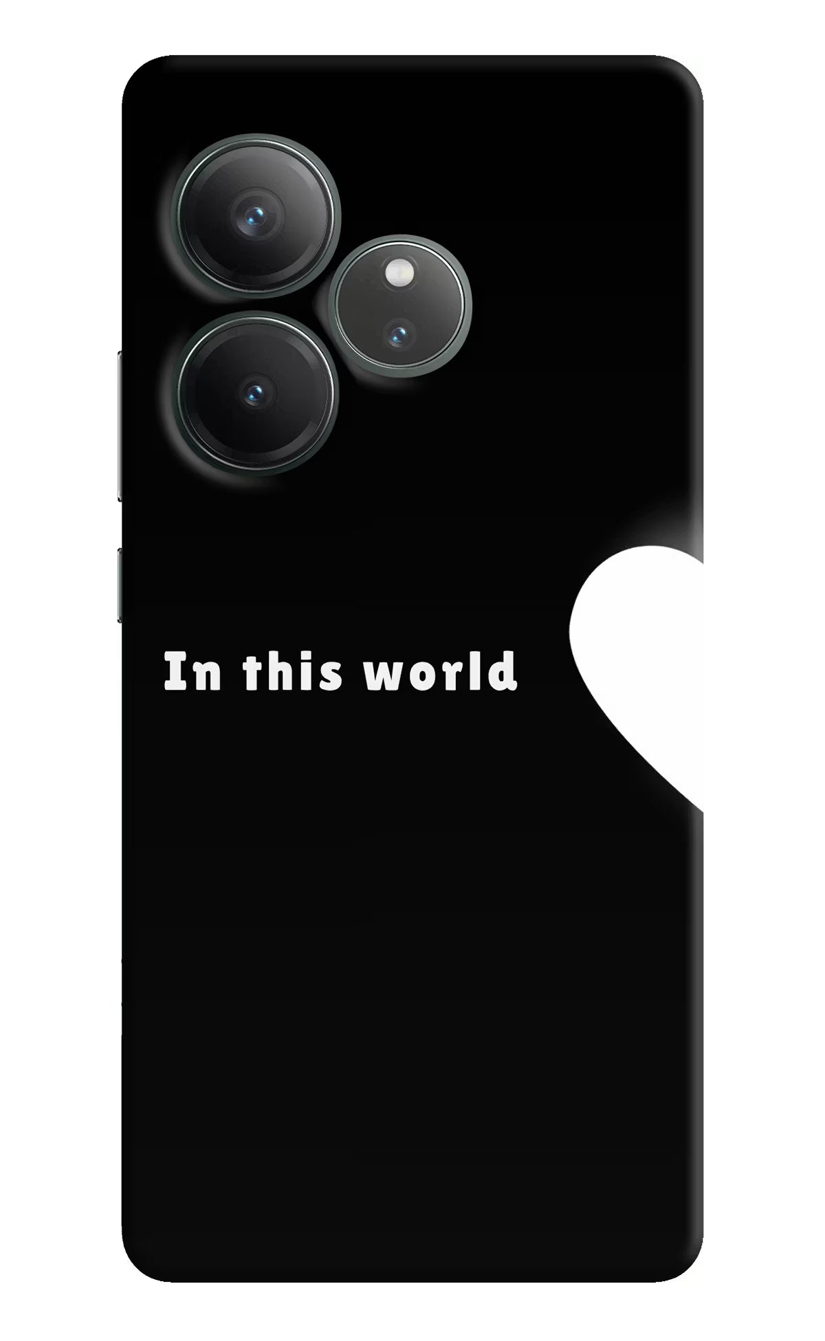 This World Realme GT 6 Back Cover - This World Realme GT 6 Back Cover This World Realme GT 6 Back Cover