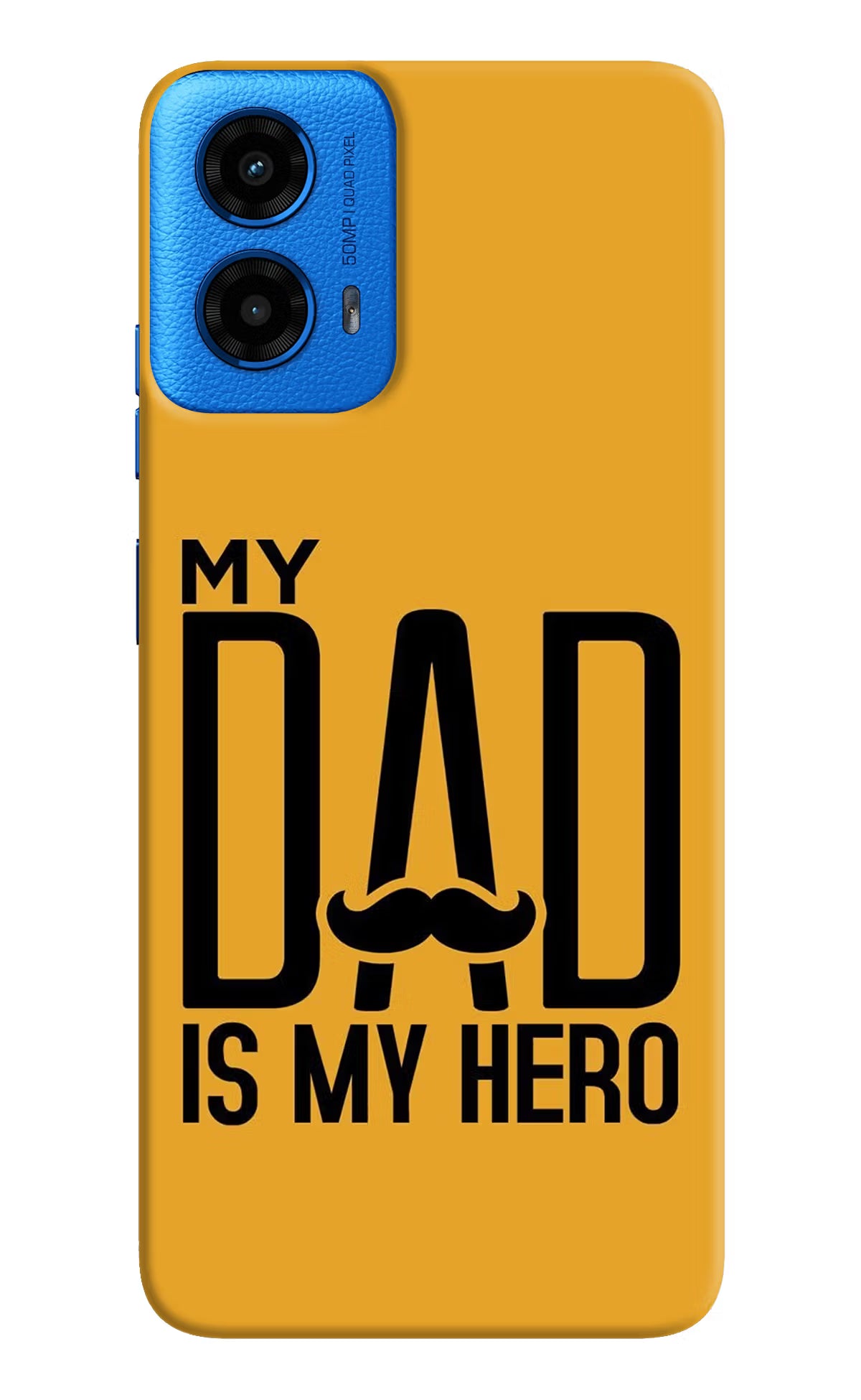 My Dad Is My Hero Moto G45 Hard Case Back Cover by Casekaro