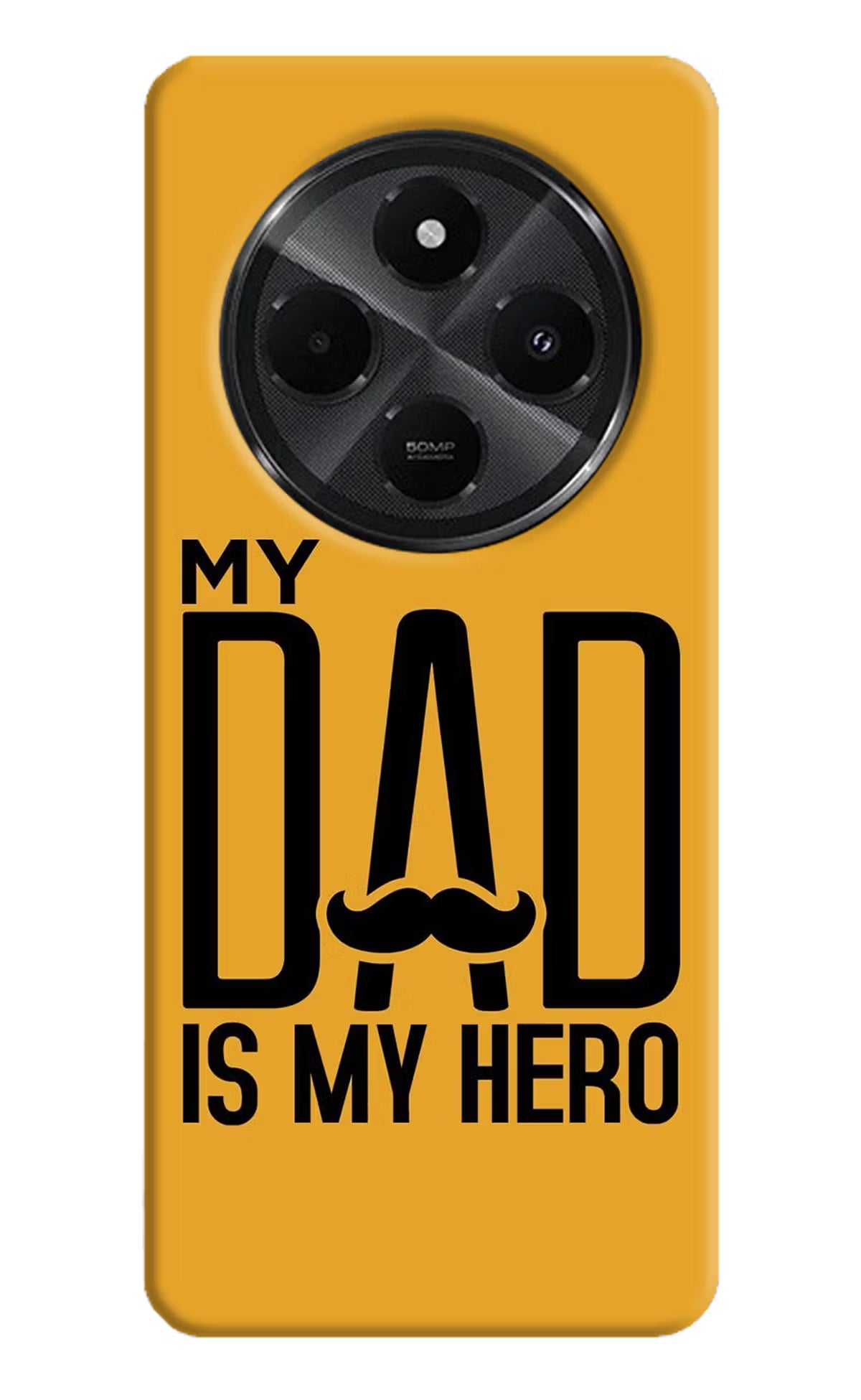 My Dad Is My Hero Redmi A4 5G Hard Case Back Cover by Casekaro