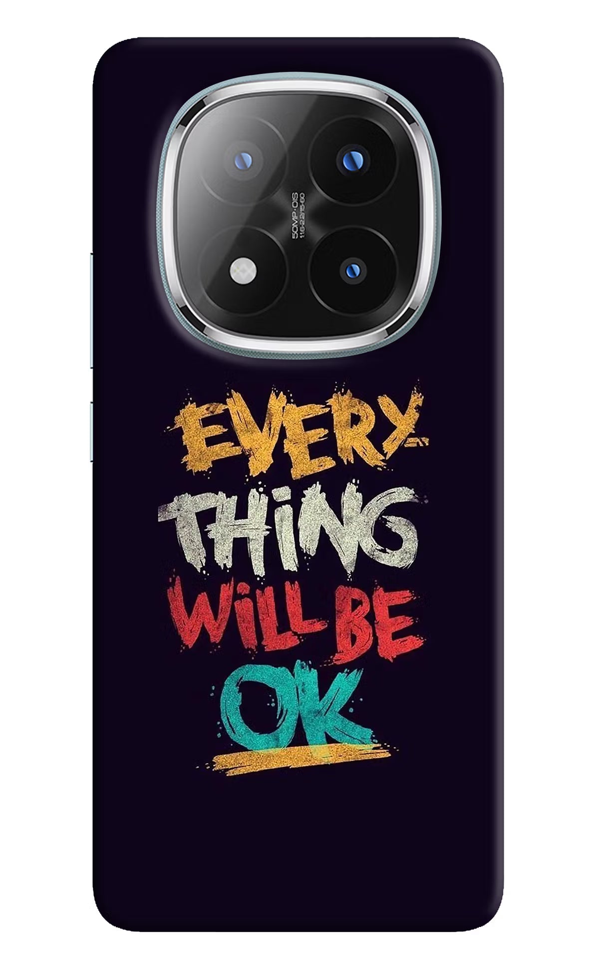 Everything Will Be Ok Redmi Note 14 Pro Plus 5G Back Cover