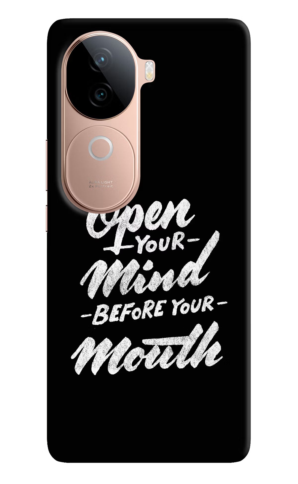 Open Your Mind Before Your Mouth Vivo V40e 5G Back Cover - Open Your Mind Before Your Mouth Vivo V40e 5G Back Cover Open Your Mind Before Your Mouth Vivo V40e 5G Back Cover