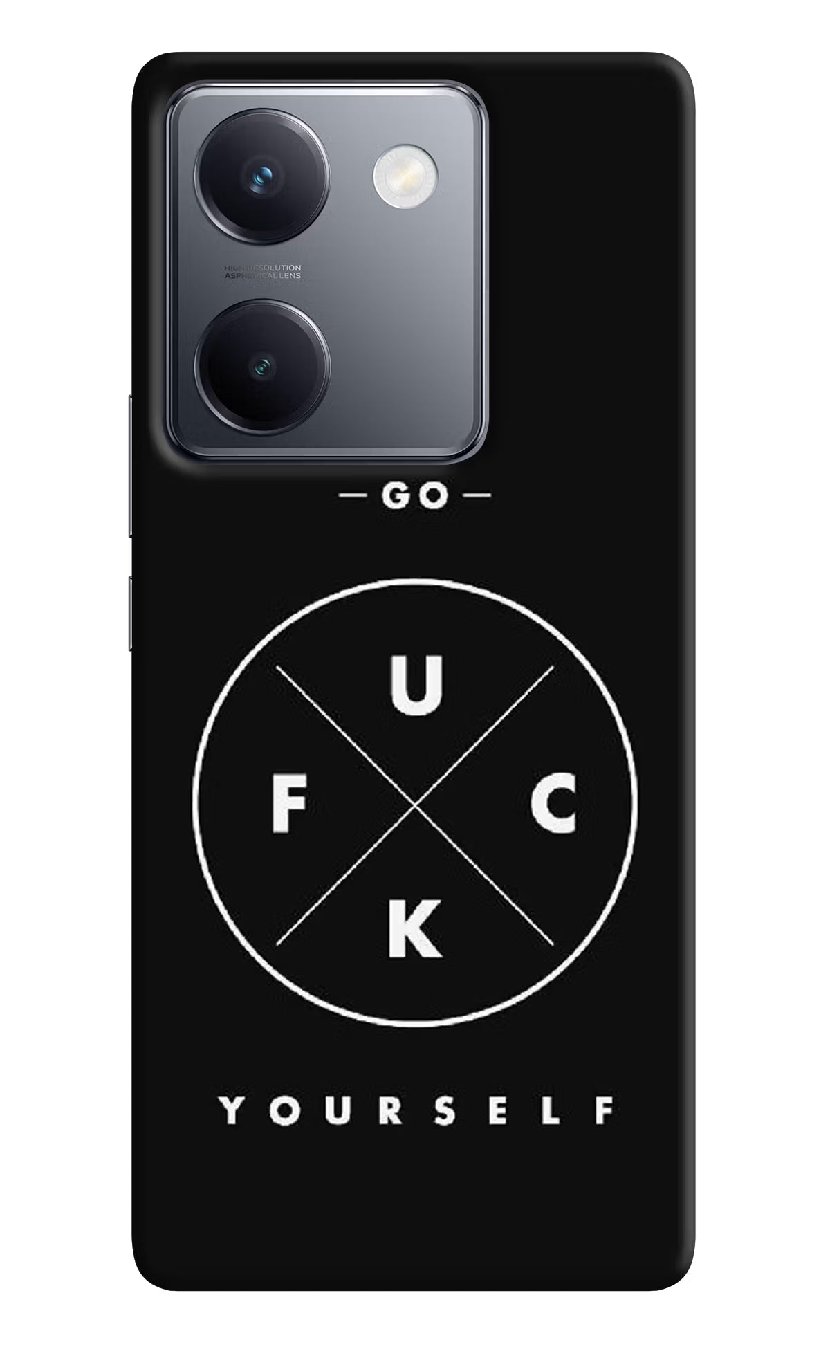 Go Fuck Yourself Vivo Y300 Plus 5G Back Cover - Go Fuck Yourself Vivo Y300 Plus 5G Back Cover Go Fuck Yourself Vivo Y300 Plus 5G Back Cover