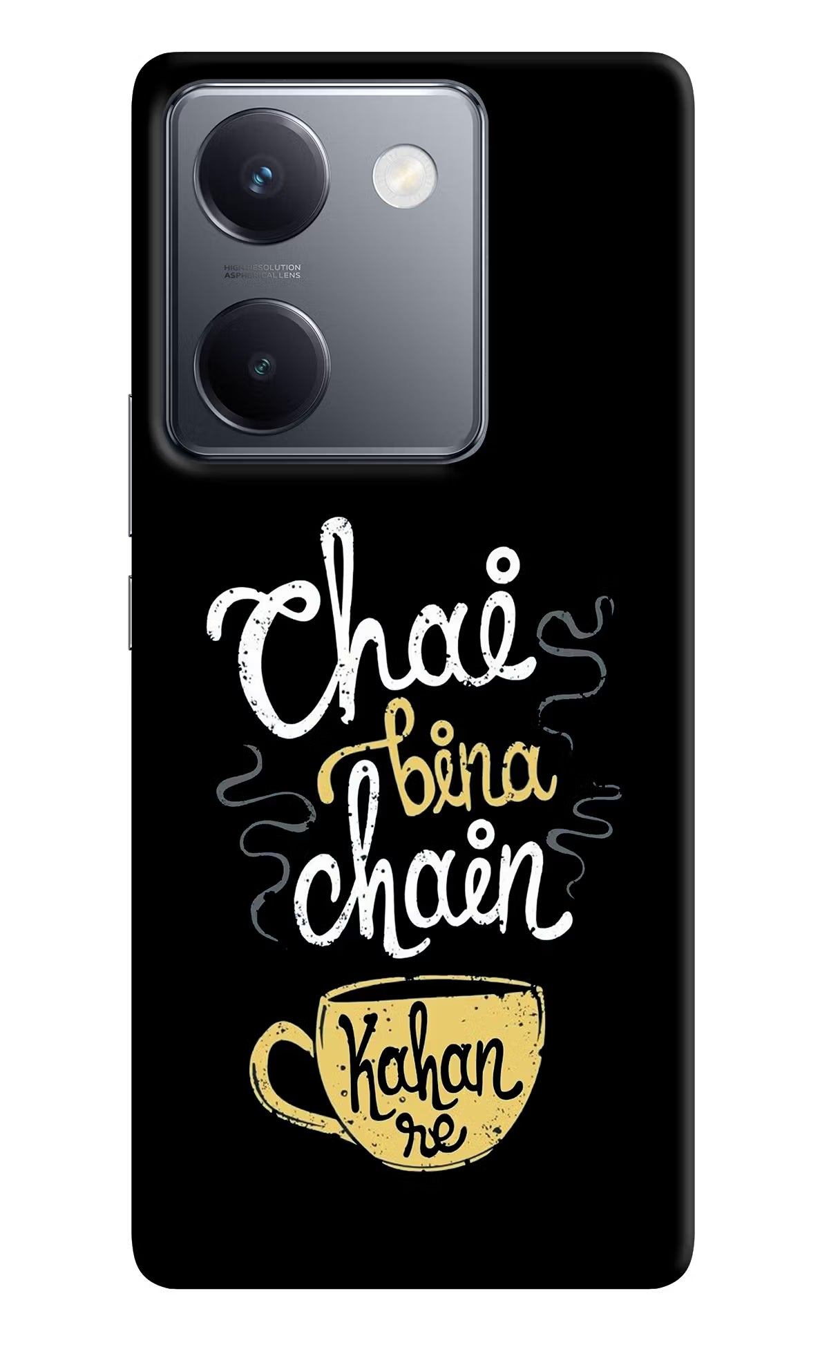 Chai Bina Chain Kaha Re Vivo Y300 Plus 5G Back Cover - Chai Bina Chain Kaha Re Vivo Y300 Plus 5G Back Cover Chai Bina Chain Kaha Re Vivo Y300 Plus 5G Back Cover