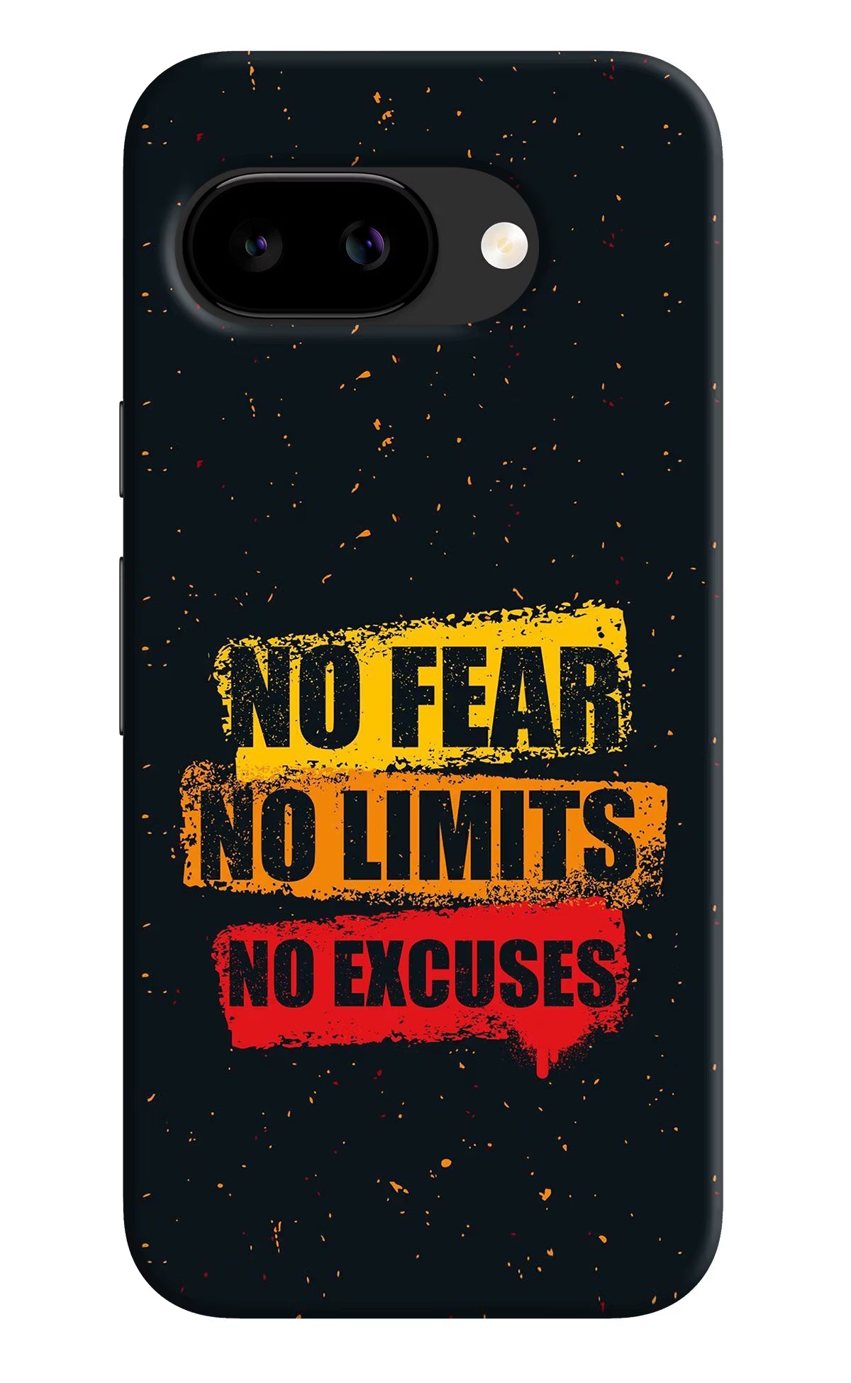 No Fear No Limits No Excuse Google Pixel 9A Back Cover - No Fear No Limits No Excuse Google Pixel 9A Back Cover No Fear No Limits No Excuse Google Pixel 9A Back Cover